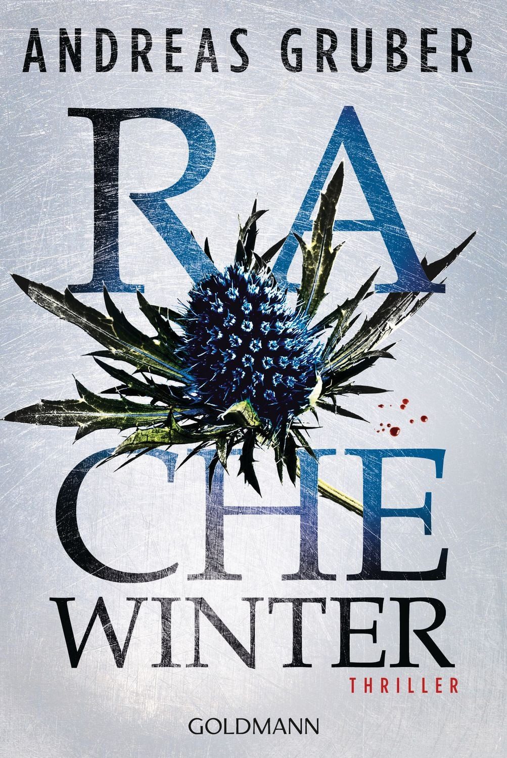 Rachewinter / Andreas Gruber