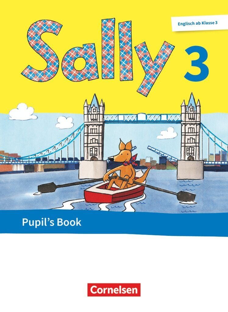 Sally - Englisch ab Klasse 3 - Allgemeine Ausgabe 2020 - 3. Schuljahr / Stefanie Gleixner-Weyrauch, Daniela Elsner, Jasmin Brune, Marion Lugauer, Sabine Schwarz, Pupil's Book - Mit BuchTaucher-App