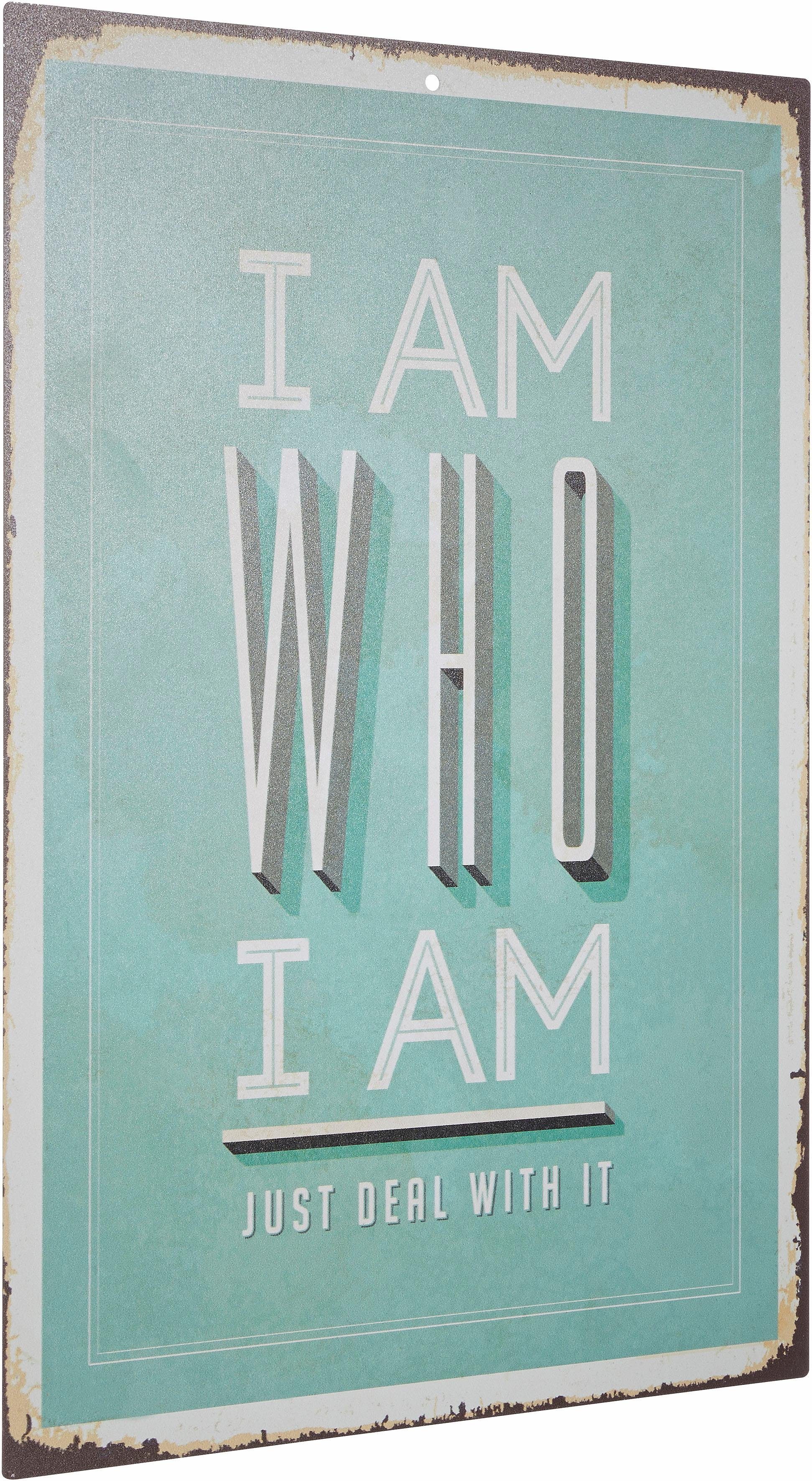 Home affaire Metallbild »I am who I am«, Maße (B/H): ca. 30/45 cm-HomeTrends