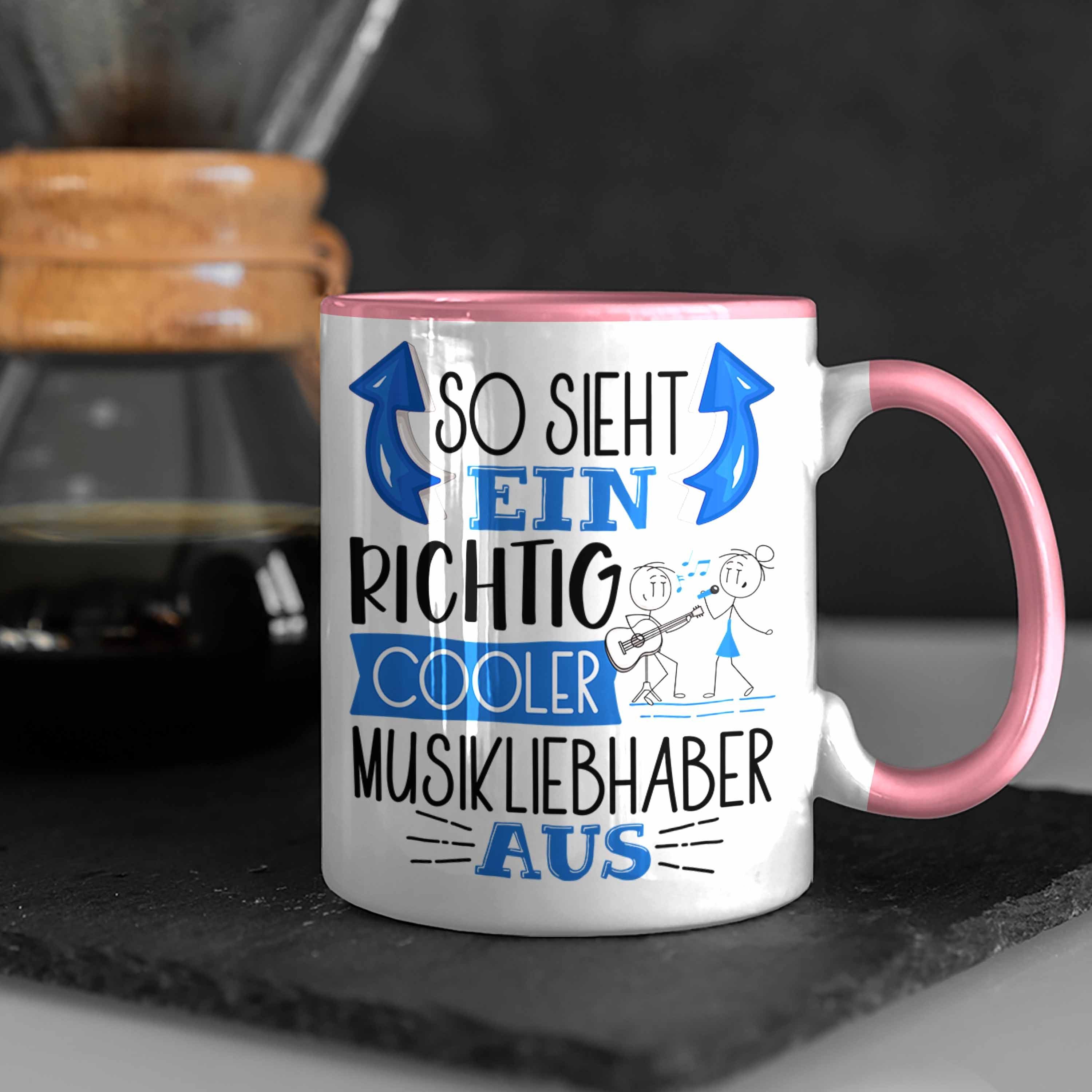 Trendation Tasse Lustige Geschenk Ein Cooler Sieht Aus Rosa Tasse Richtig Musikliebhaber So