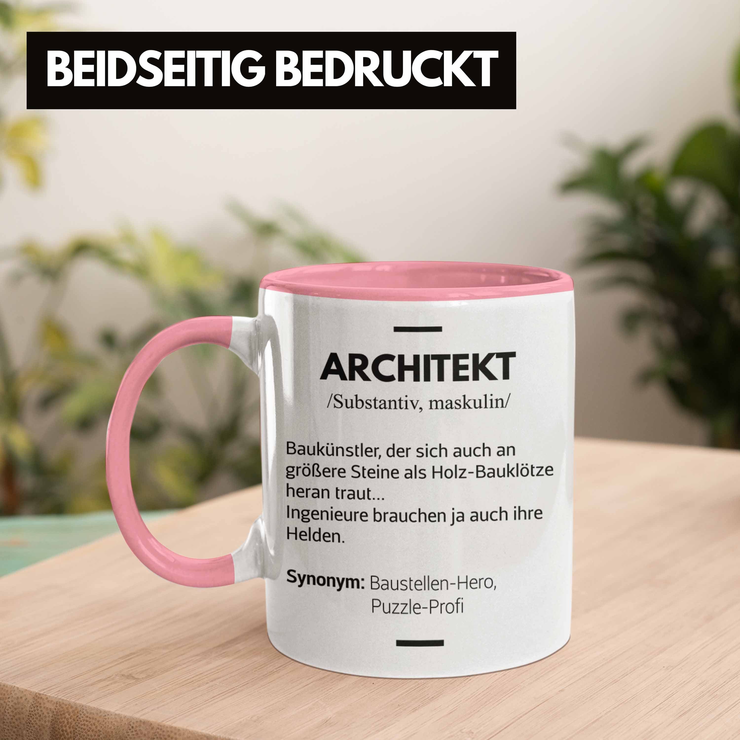 Geschenkidee Geschenke Trendation Spruch Spruch Trendation Rosa Architektur Tasse Kaffeetasse - Architekt mit Architekten Tasse Lustig