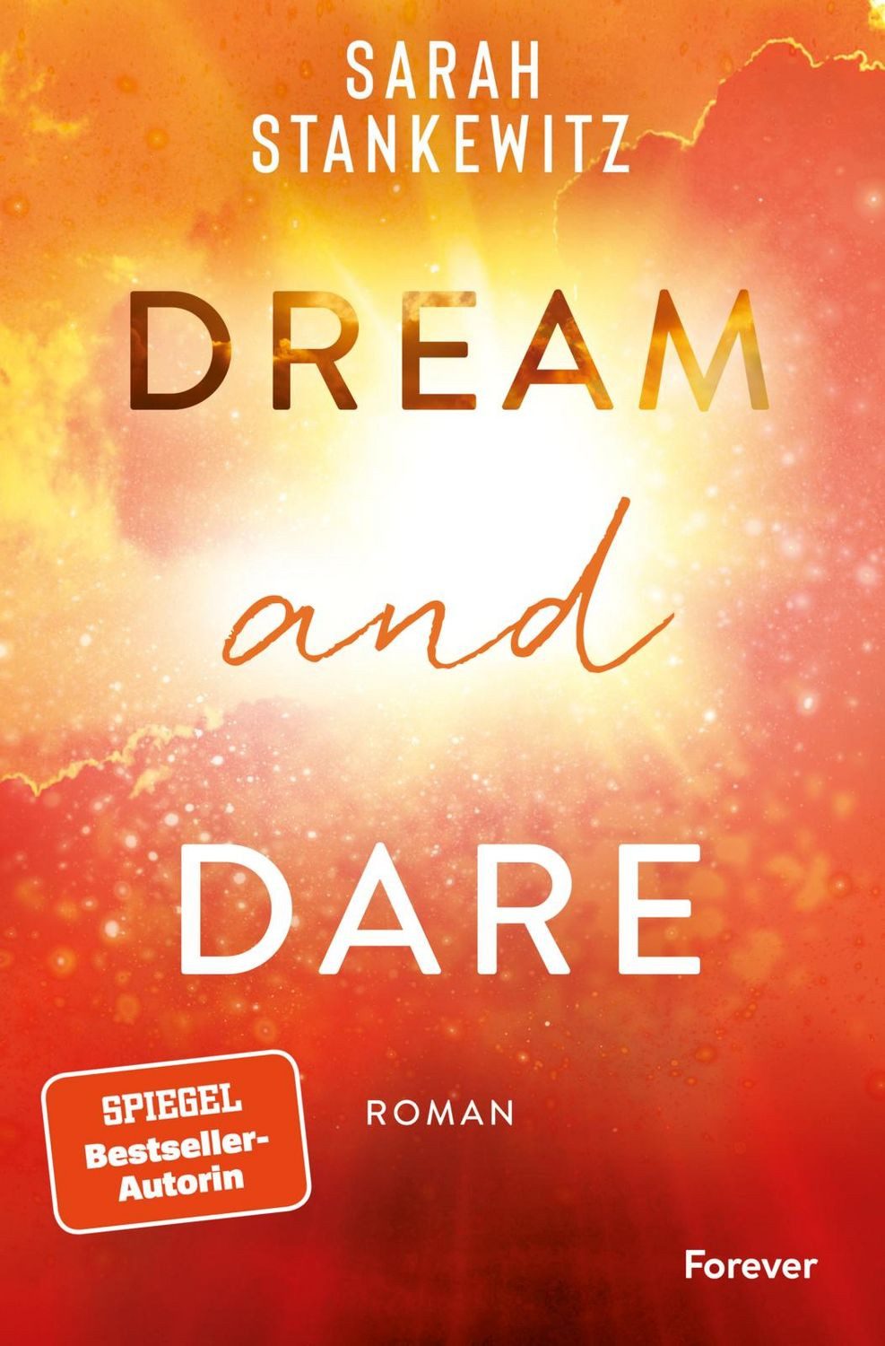 Dream and Dare / Sarah Stankewitz