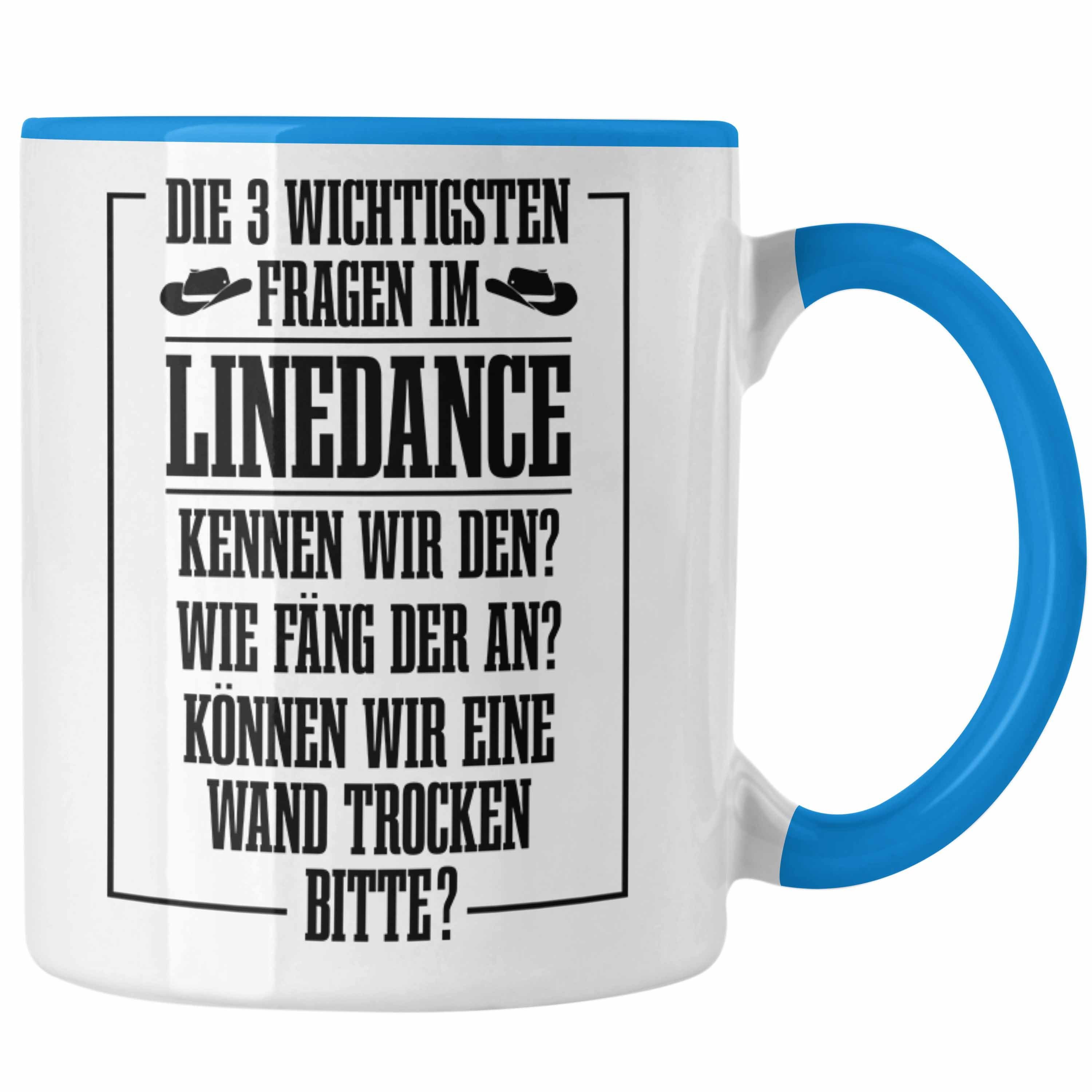 Trendation Tasse Linedance Geschenke Tasse Geschenkidee Spruch Line Dance Frauen Sprüc Blau