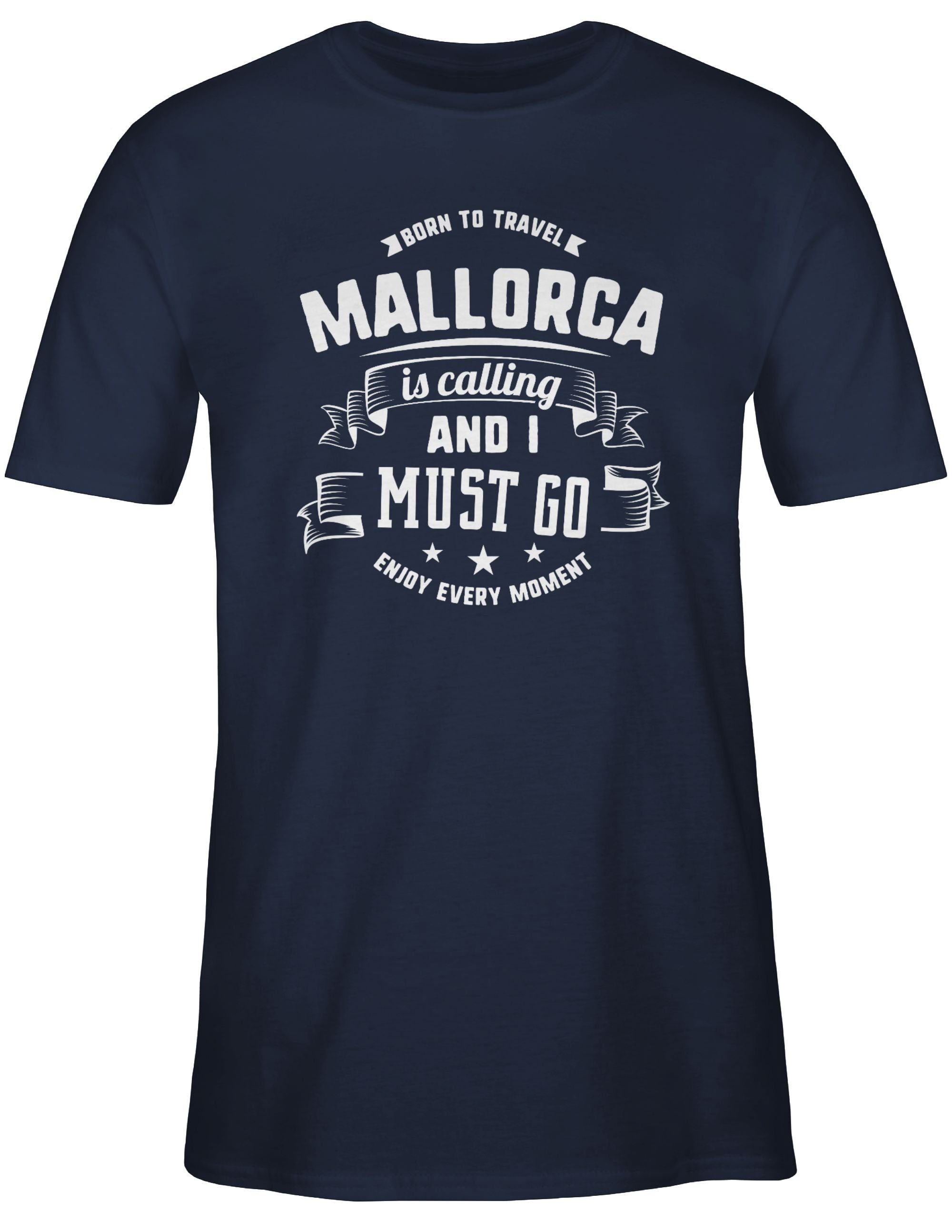 Mallorca Shirtracer Länder Blau 1 calling Wappen must and Navy is go I T-Shirt Weiß