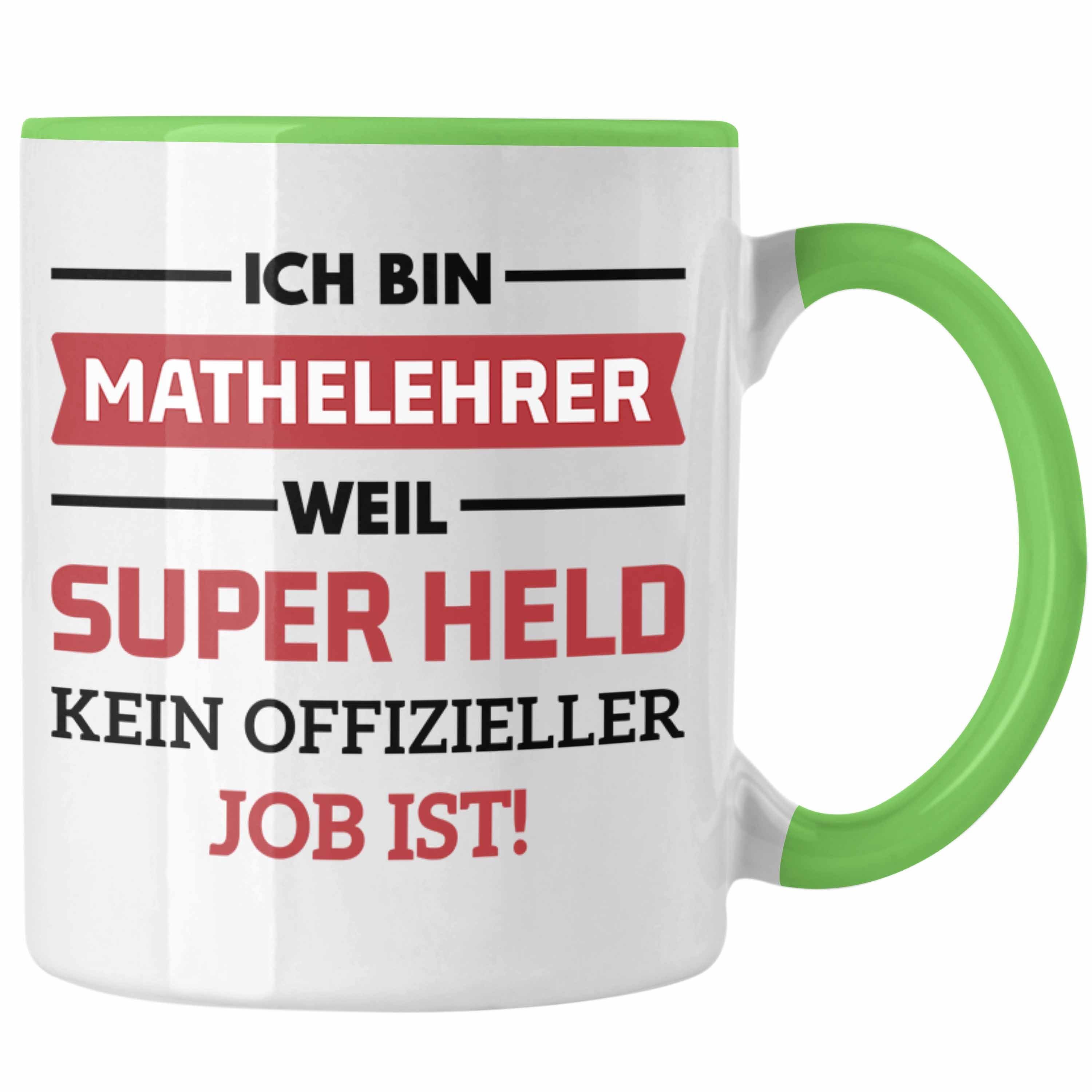 Trendation Tasse mit Kaffeetasse - Superheld Tasse Lustig Spruch Geschenk Tassen Mathelehrer Grün Mathematiker Trendation