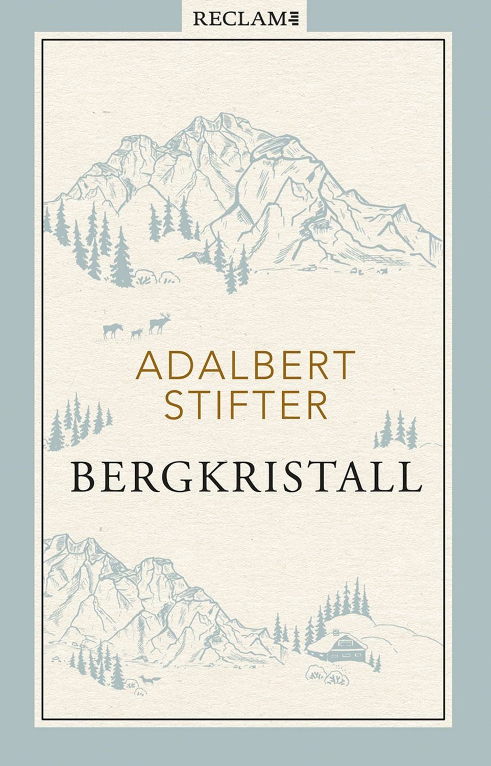 Bergkristall / Adalbert Stifter