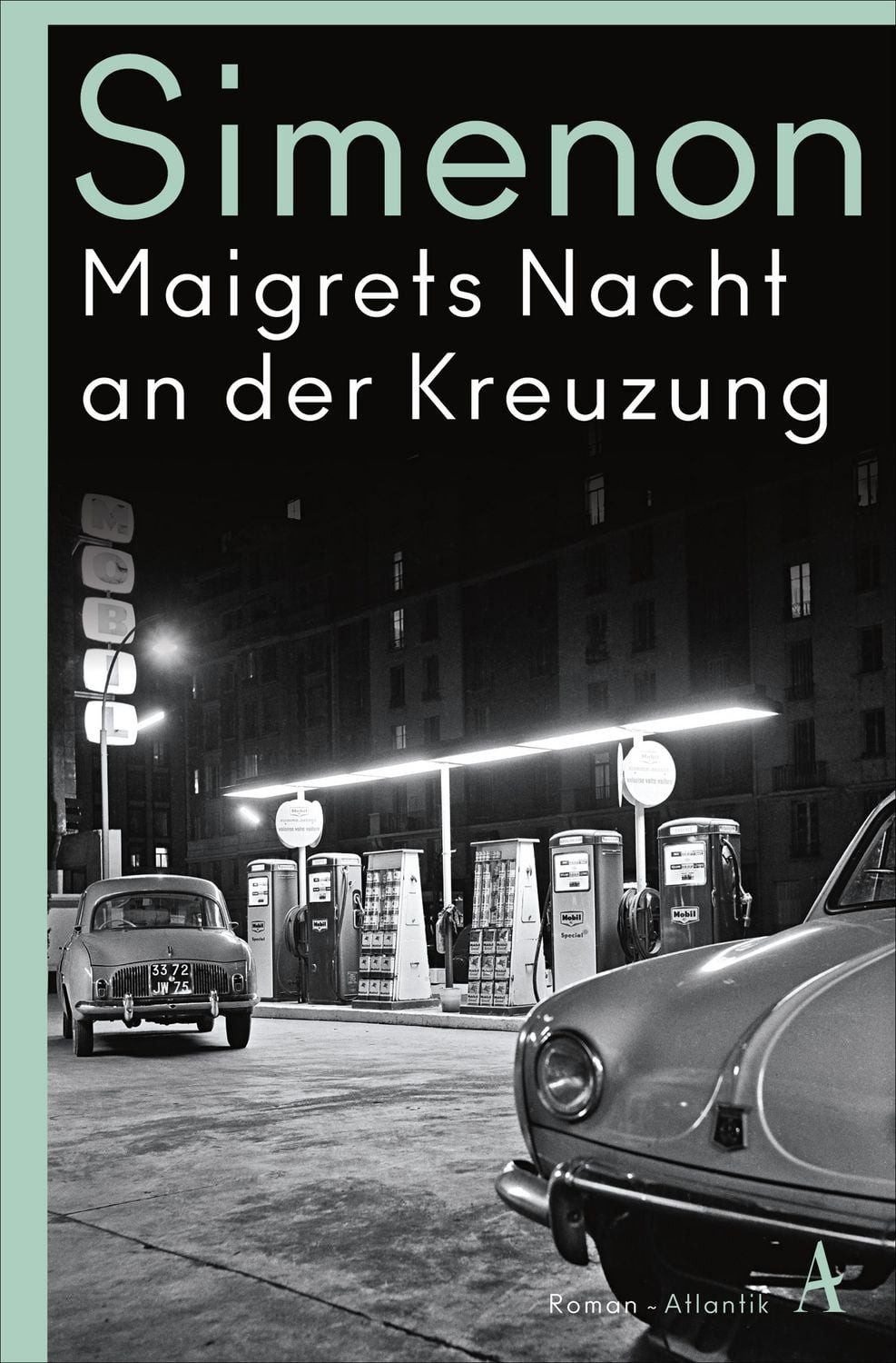 Maigrets Nacht an der Kreuzung / Georges Simenon