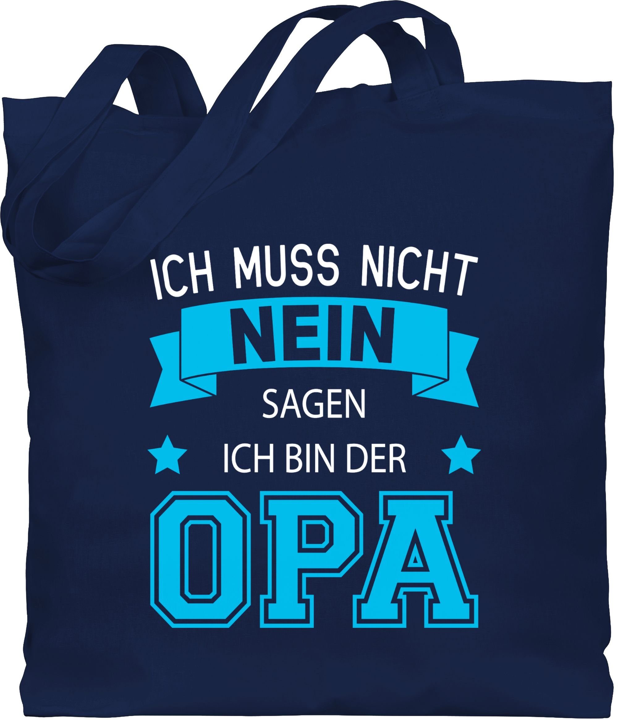 Shirtracer Umhängetasche Ich muss nicht nein sagen ich bin der Opa, Opa ...