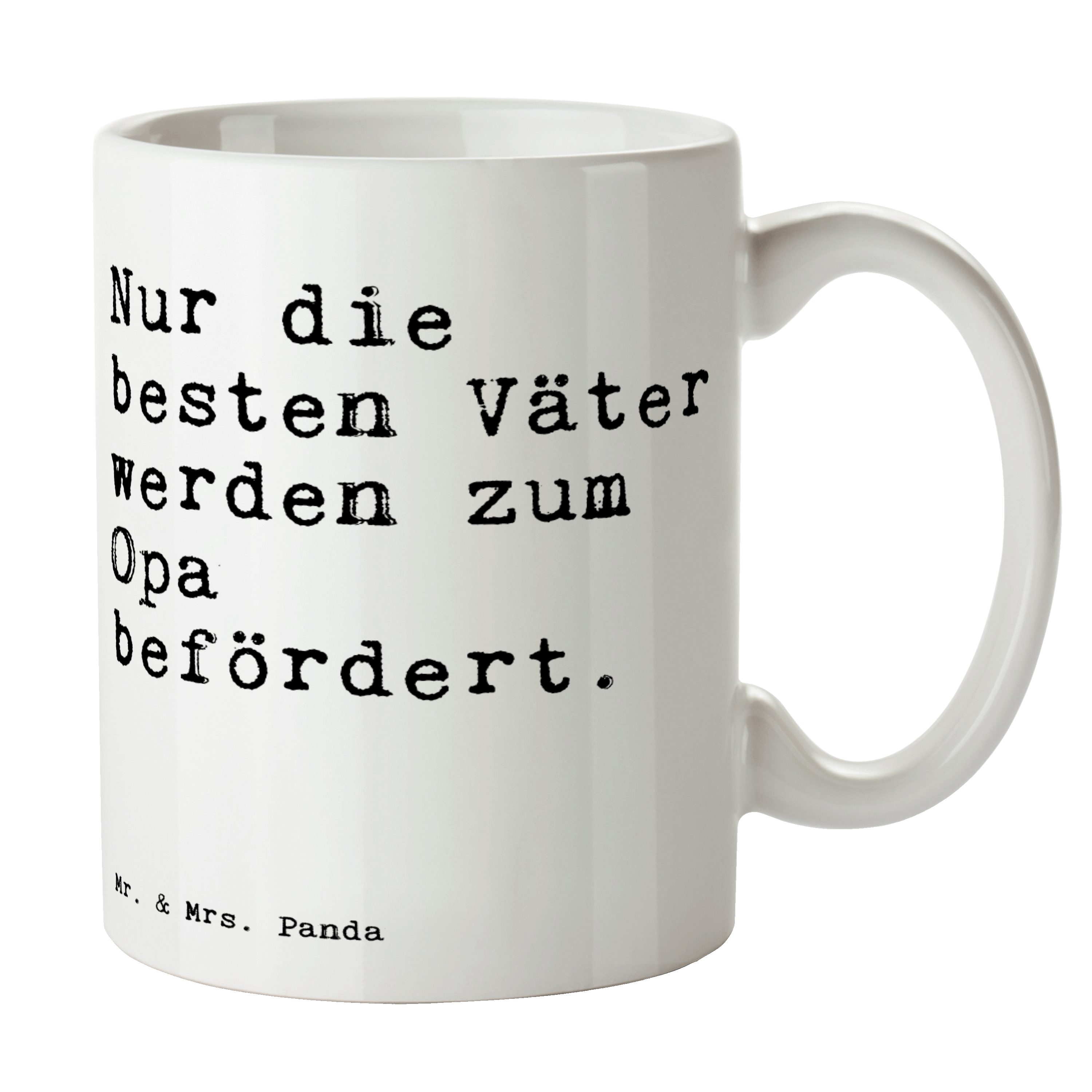 Mr. & Mrs. Panda Tasse Nur die besten Väter... - Weiß - Geschenk, Großvater, Opa Spruch, Tee, Keramik