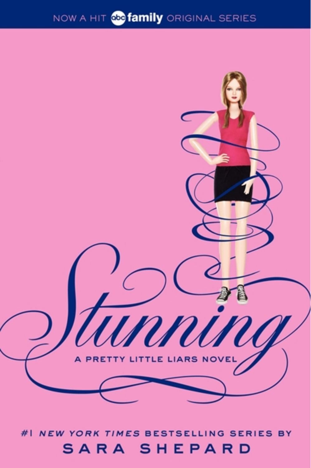 Pretty Little Liars #11: Stunning / Sara Shepard