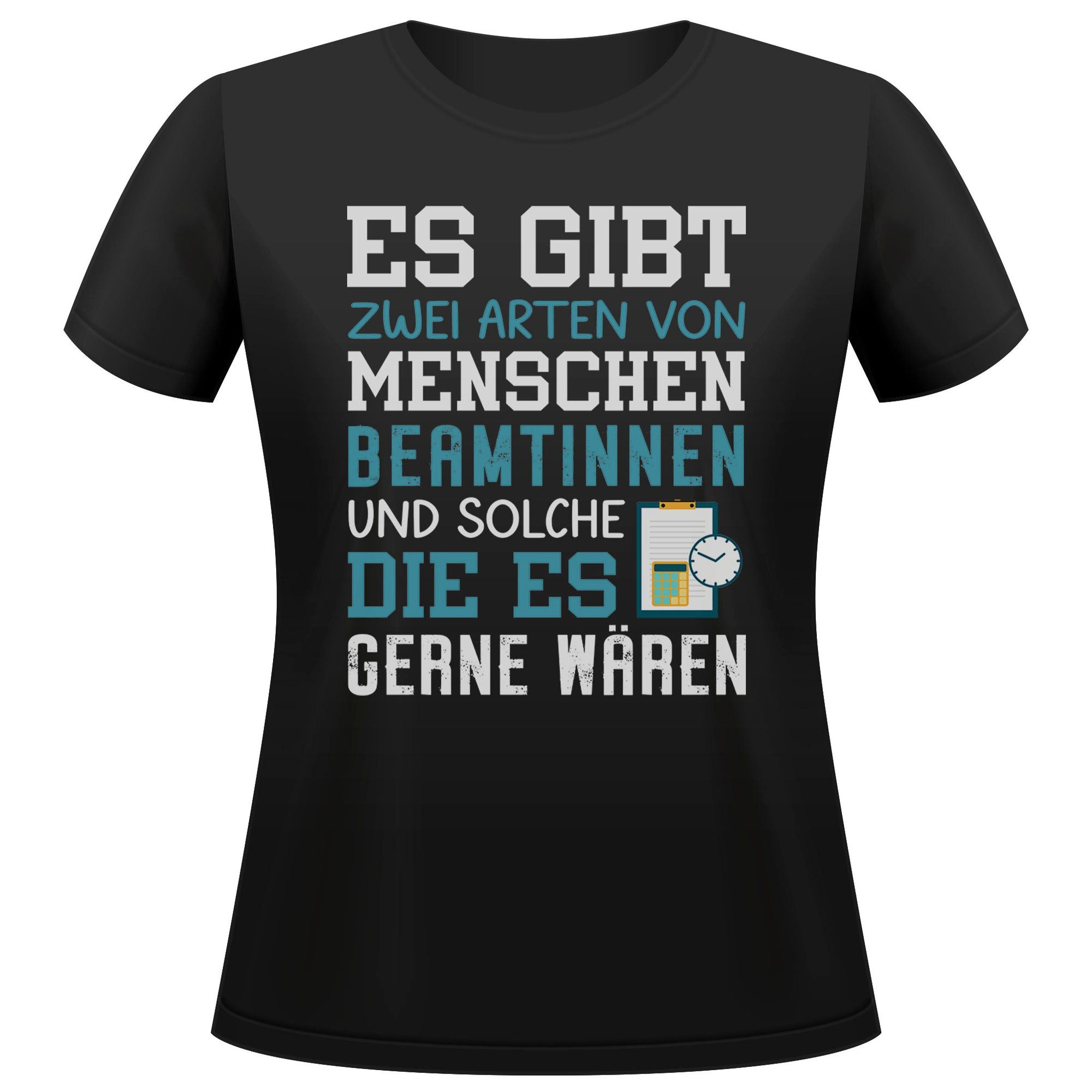 T-Shirt Beamtin Geschenk Frauen Spruch Beruf Ausbildung Studium Abschluss
