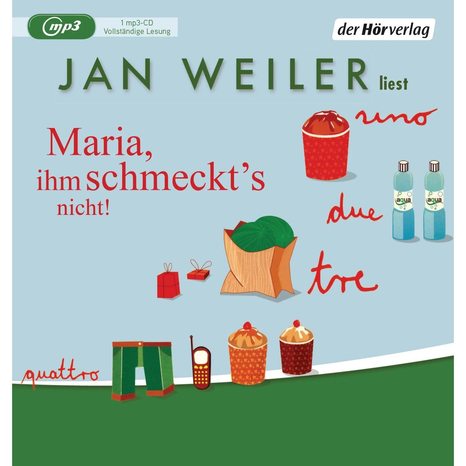 Der HörVerlag Hörspiel Maria, ihm schmeckt's nicht