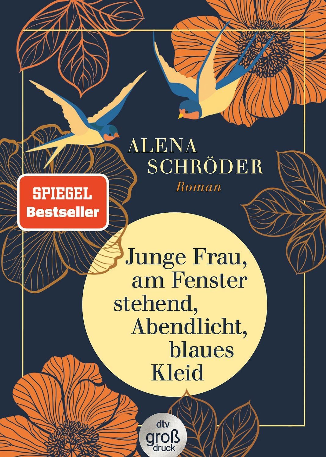 Junge Frau, am Fenster stehend, Abendlicht, blaues Kleid / Alena Schröder, Roman, »Eine berührende Jahrhundertgeschichte« BRIGITTE – in großer Schrift