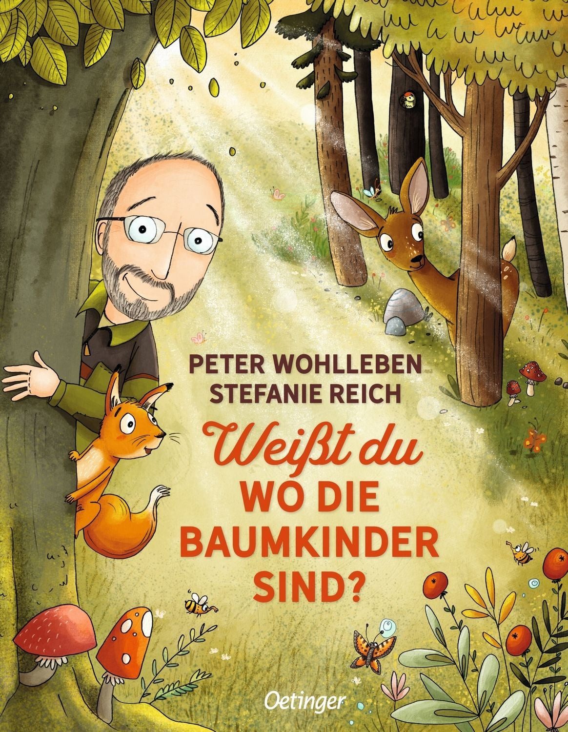 Weißt du, wo die Baumkinder sind? / Peter Wohlleben