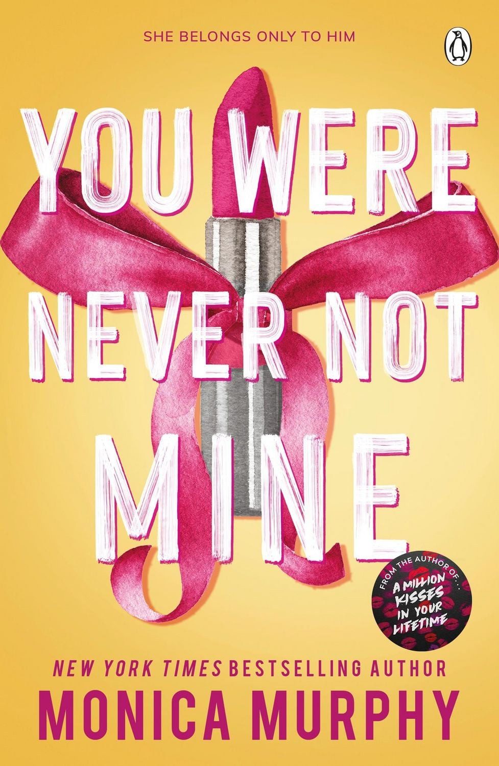 You Were Never Not Mine Lancaster Prep / Monica Murphy, Lancaster Prep, X