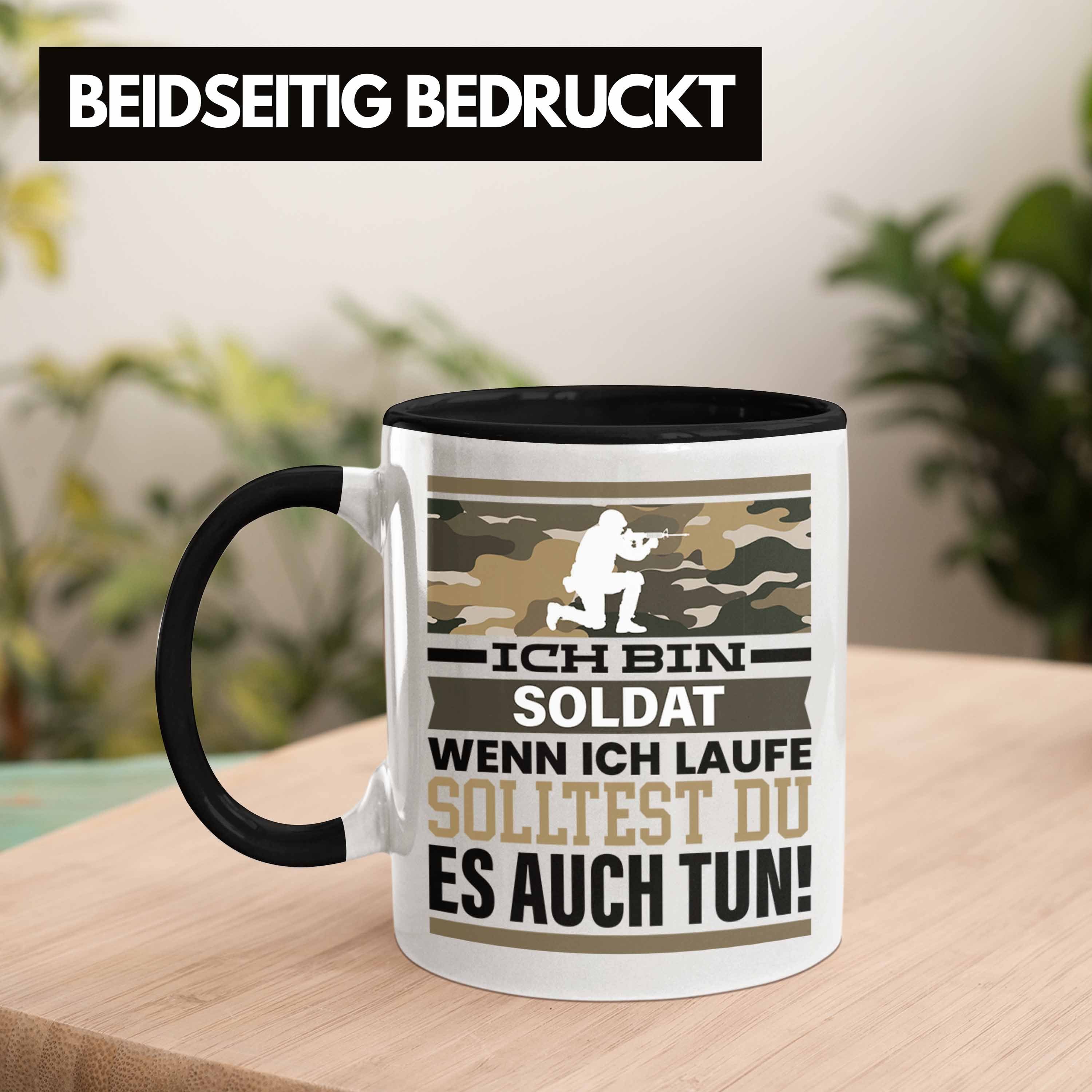 Trendation Tasse Geschenk Tasse Soldat Wenn Renne Ich Schwarz Männer Geschenkidee Spruch Sollte