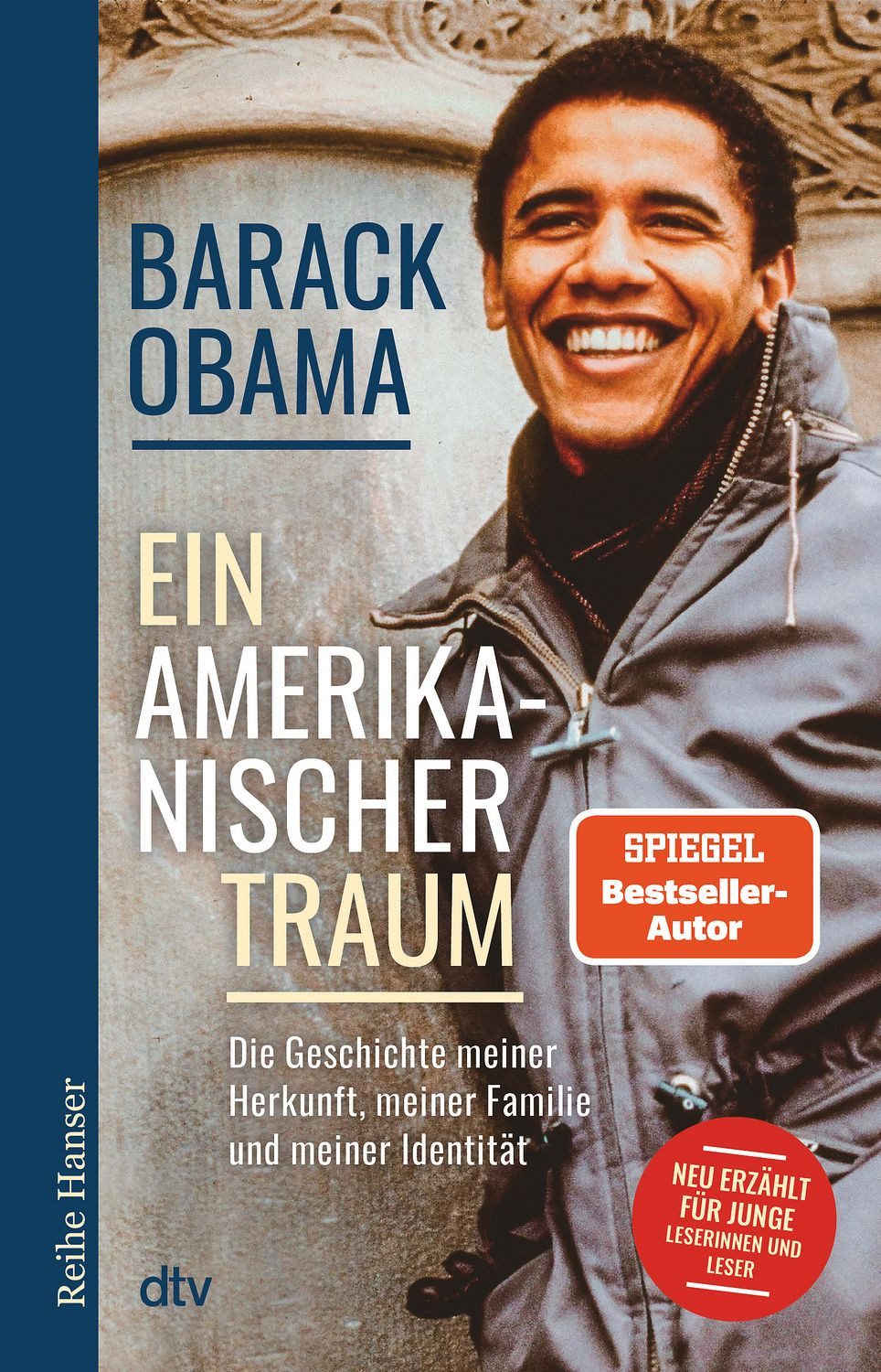 Ein amerikanischer Traum / Barack Obama