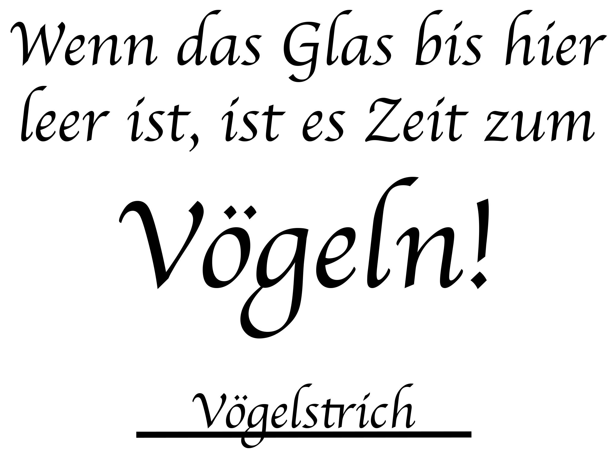 Weinglas Weinglas Gravur mit Spruch - Zeit zum Vögeln mit Vögelstrich