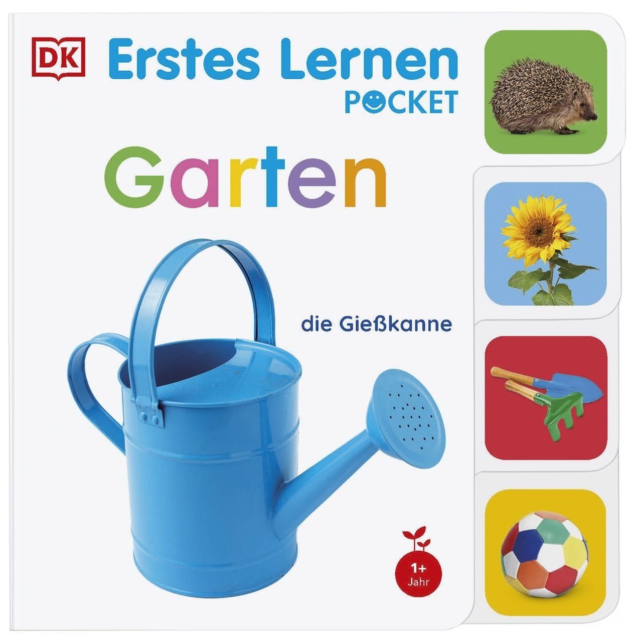 Erstes Lernen Pocket. Garten / DK Erstes Lernen, Buntes Pappbilderbuch – klein und leicht für unterwegs. Mit Griff-Register und realistischen Fotos. Für Kinder ab 1 Jahr