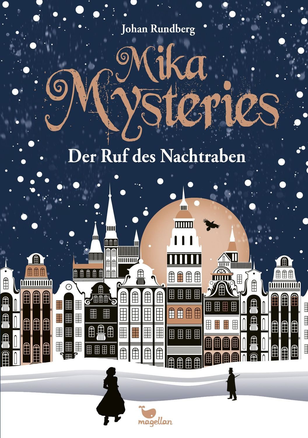 Mika Mysteries - Der Ruf des Nachtraben / Johan Rundberg, Ein historisches, kriminell spannendes Kinderbuch ab 10 Jahren