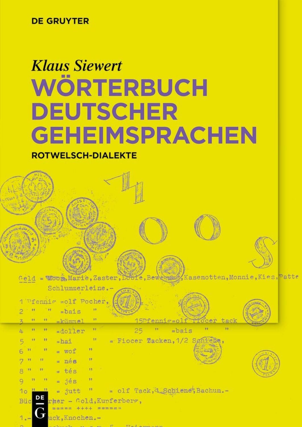 Wörterbuch deutscher Geheimsprachen / Klaus Siewert