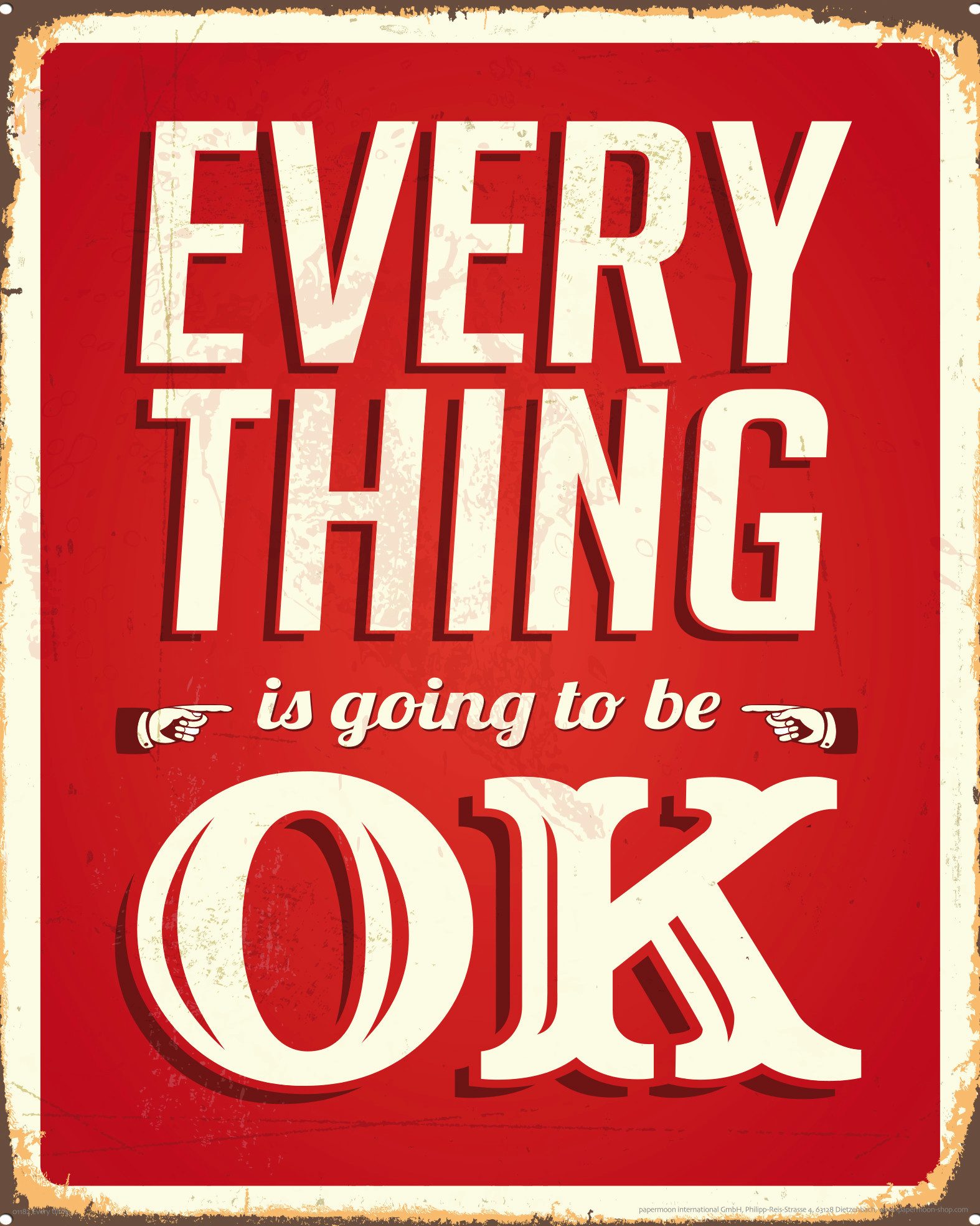Papermoon Poster Mini-Poster Nr.310 Every thing…, 40 X 50 CM, (Everything is going to be ok Schriftzug Rot Weiß), genormte Postergröße für Rahmen, Bild Dekoration Wanddeko Motiv Tapete