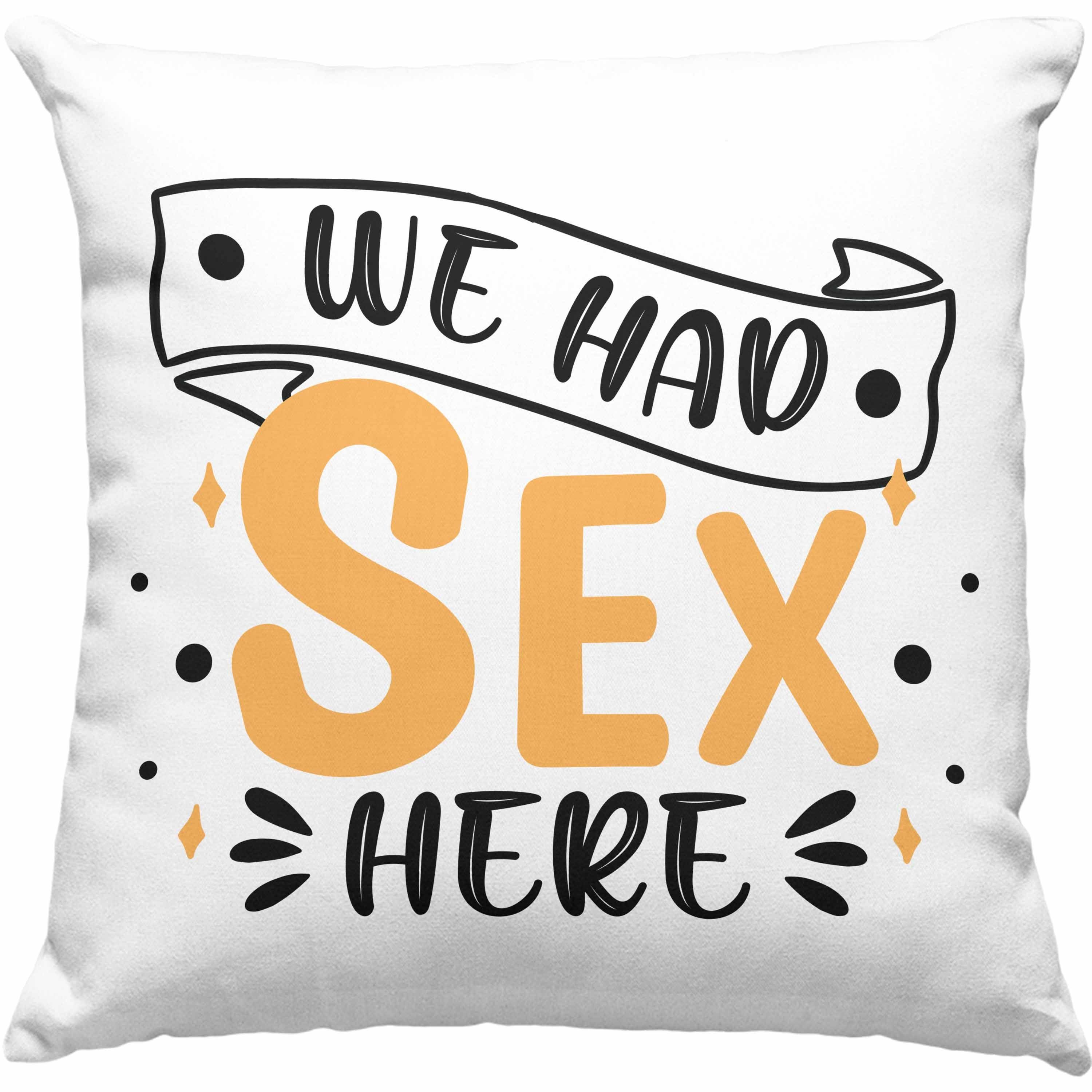 Trendation Dekokissen Trendation - We Had Sex Here Kissen Geschenk für Paare als Lustige Geschenkidee neue Wohnung Dekokissen mit Füllung 40x40 Rosa