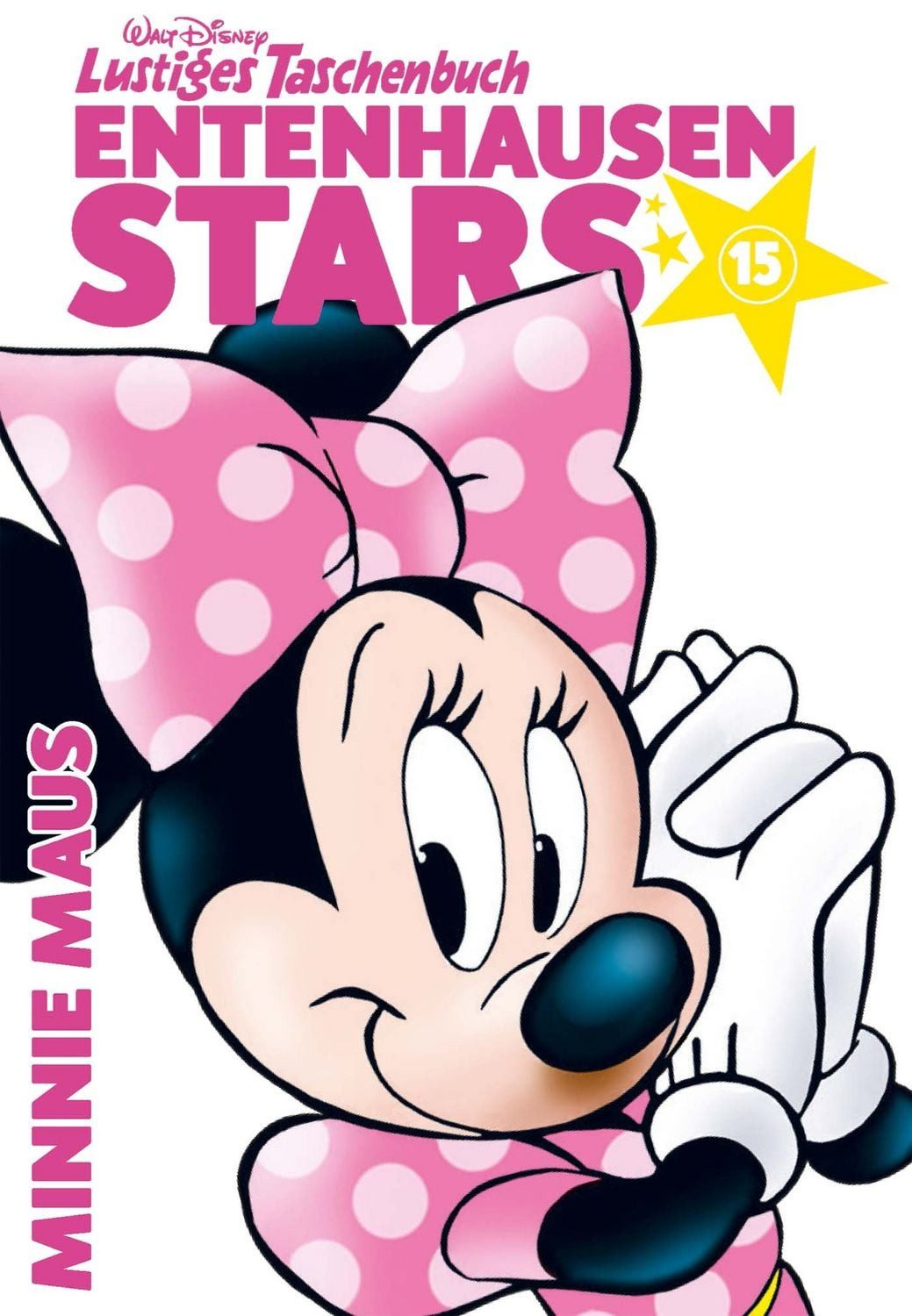 Lustiges Taschenbuch Entenhausen Stars 15 / Walt Disney, Minnie Maus