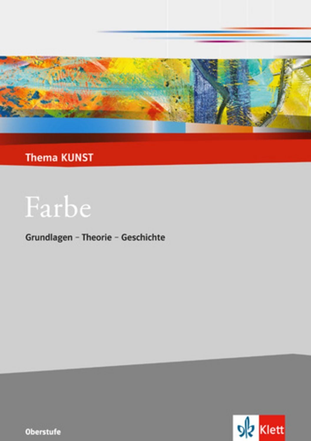 Farbe. Wahrnehmung - Konzepte - Wirkung / Torsten Krämer
