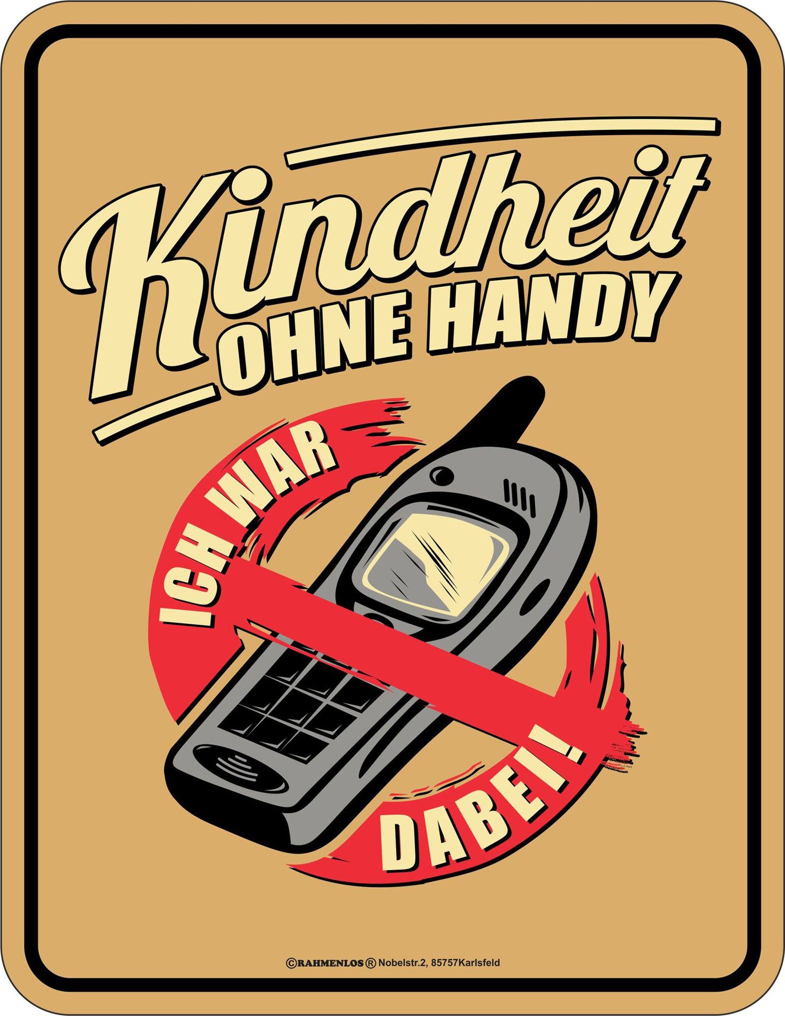 Metallschild Kindheit - Fun-Schilder - Ohne Handy