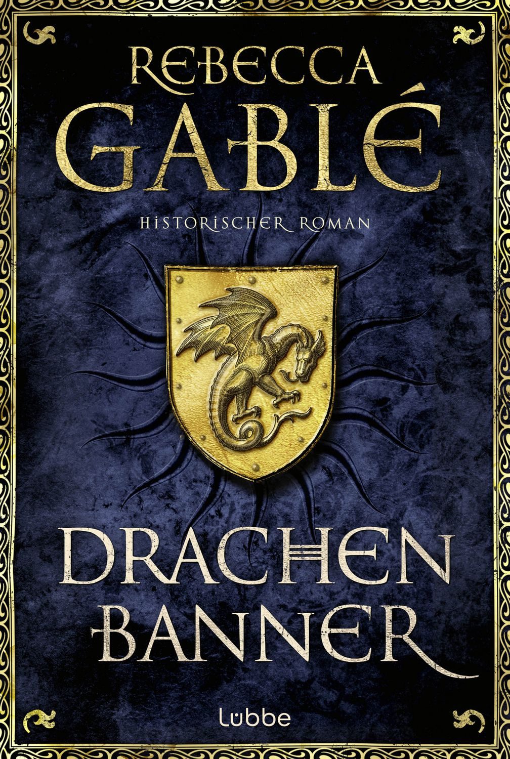 Drachenbanner / Rebecca Gablé, Ein Waringham-Roman