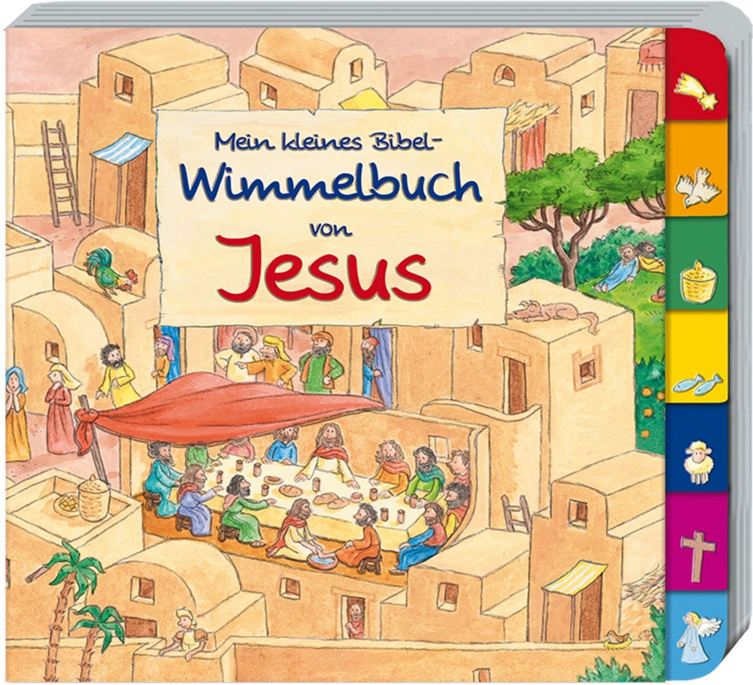 Mein kleines Bibel-Wimmelbuch von Jesus / Reinhard Abeln