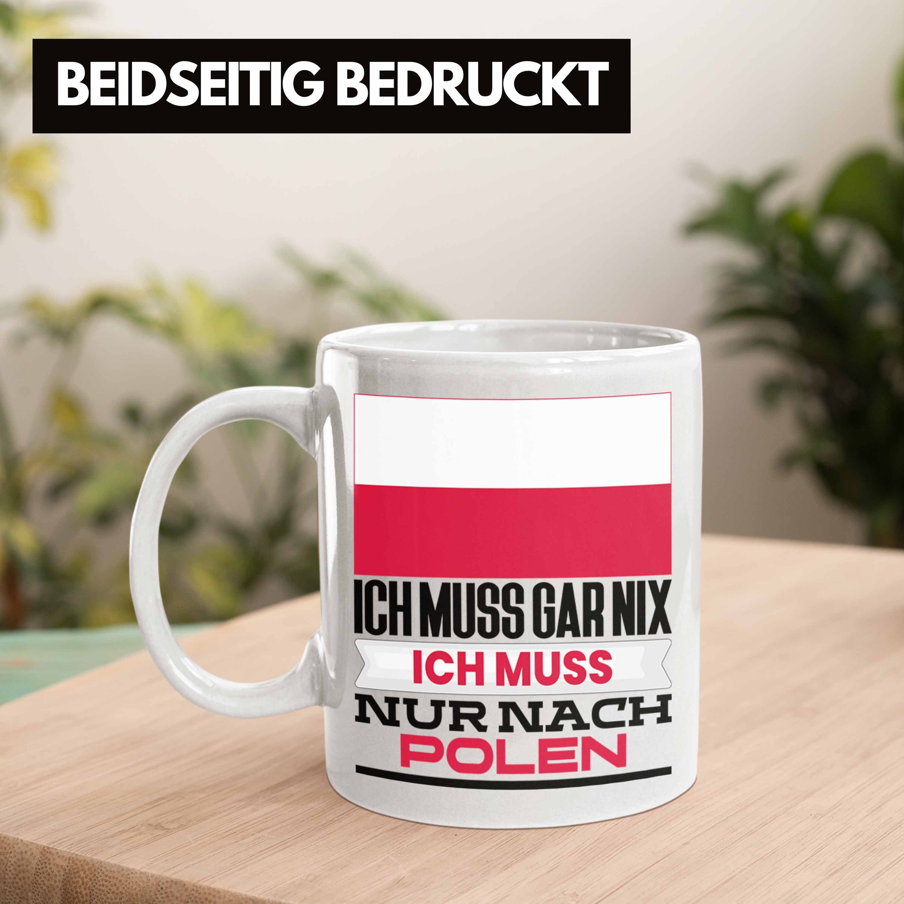 Trendation Tasse Polen Urlaub Ich Pole Muss Weiss Tasse Geschenk Geburtstag für Geschenkidee