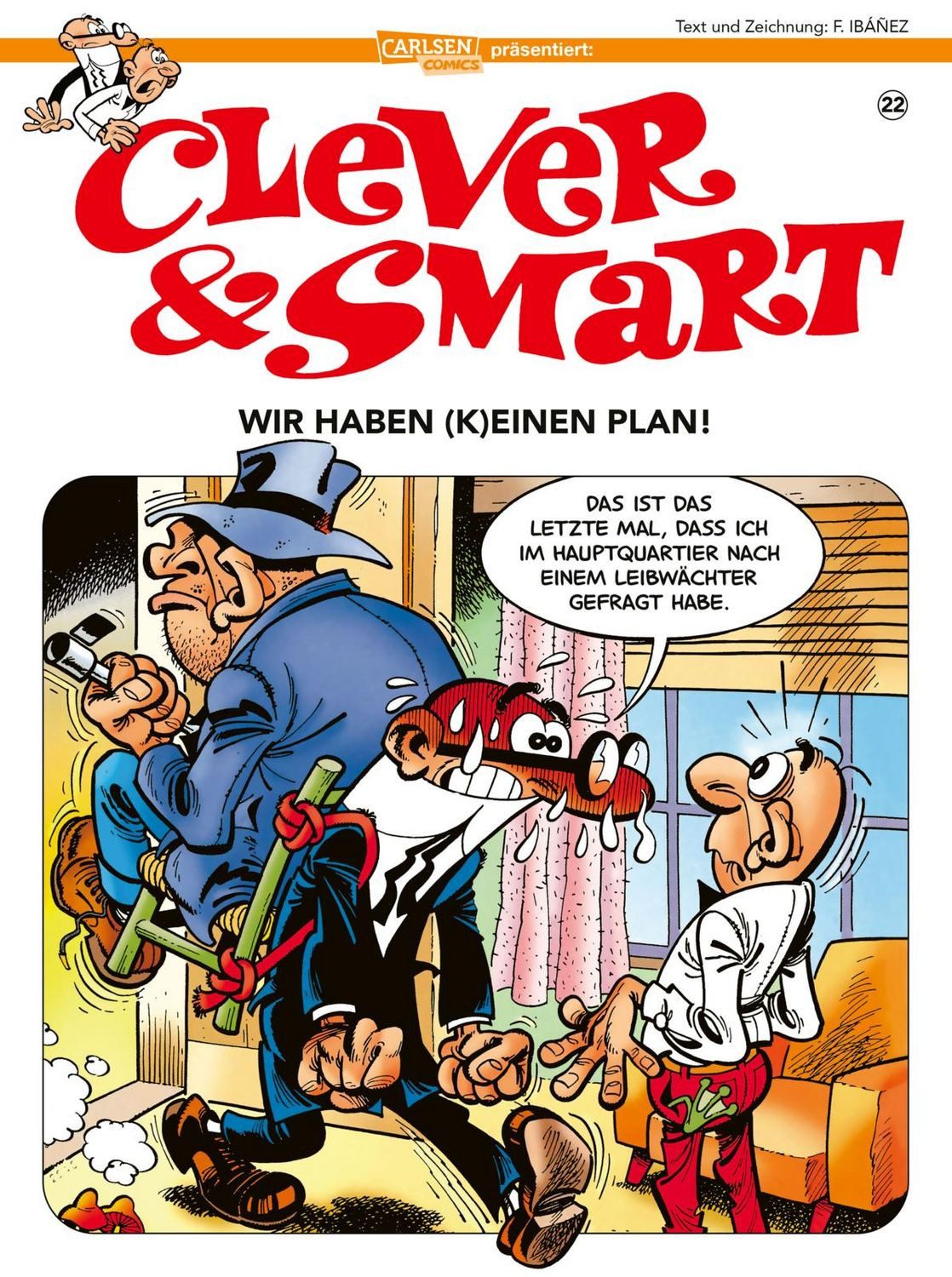 Clever und Smart 22: Wir haben (k)einen Plan! / Francisco Ibáñez