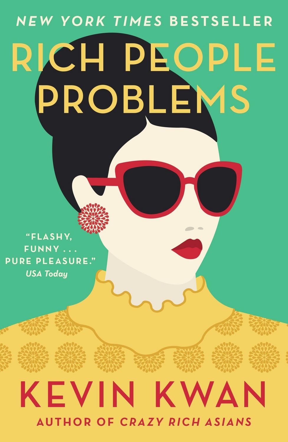 Rich People Problems / Kevin Kwan