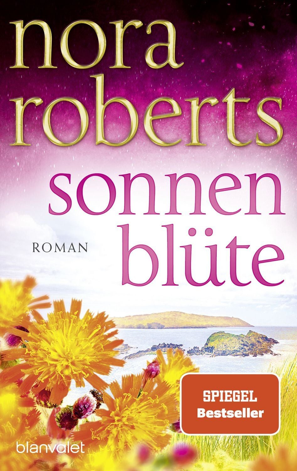 Sonnenblüte / Nora Roberts