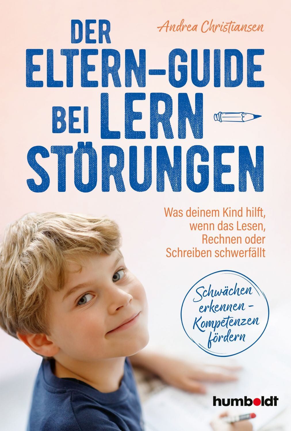 Der Eltern-Guide bei Lernstörungen / Andrea Christiansen