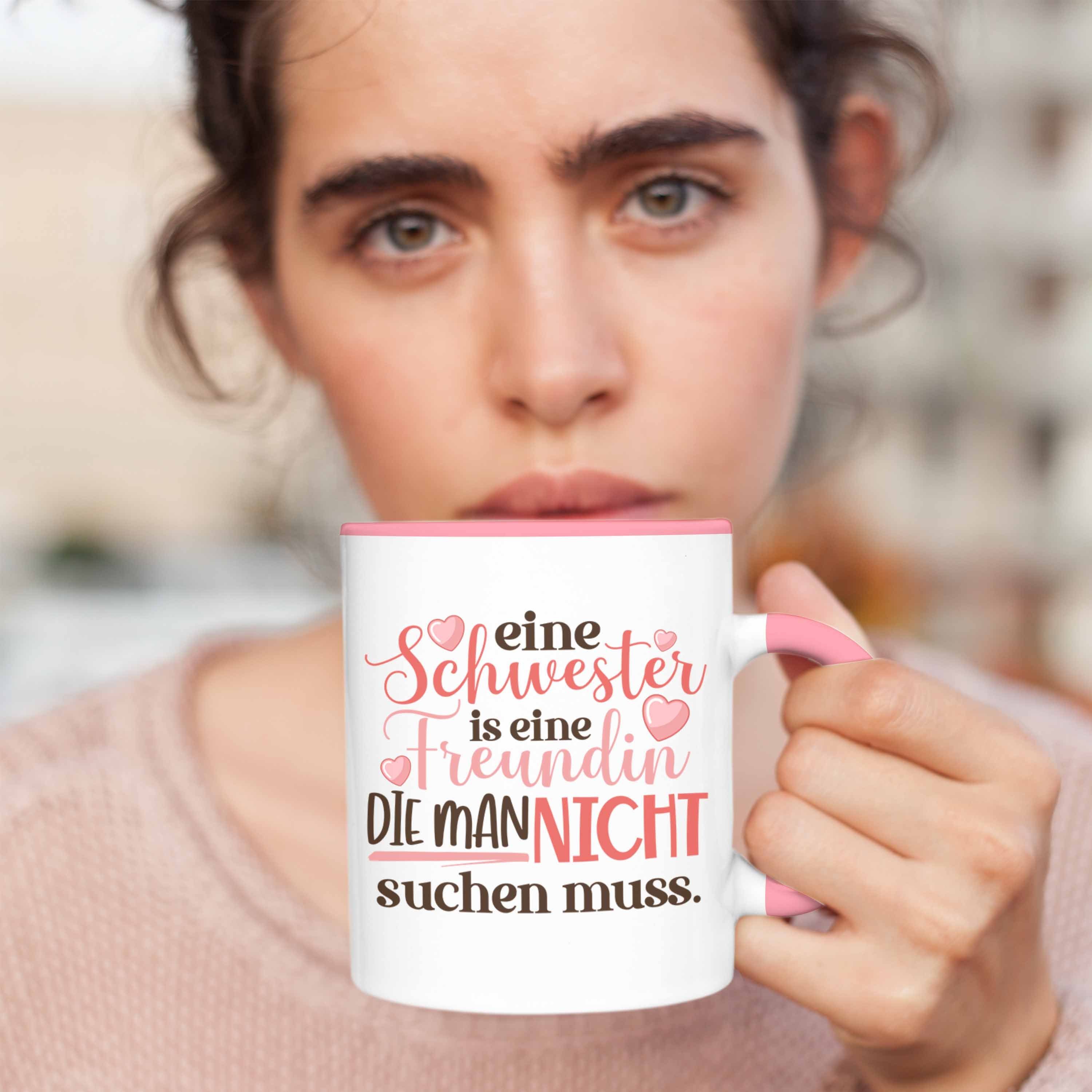 Trendation Tasse Trendation Tasse Freundin Schwester Muss Spruch - Nicht Geschenk Eine Beste Ist Die Man Schwester Suchen Rosa Eine Geburtstag