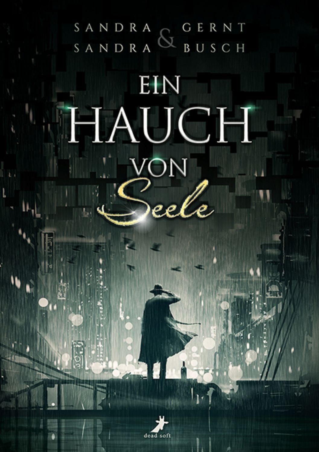 Ein Hauch von Seele / Sandra Busch, Sandra Gernt