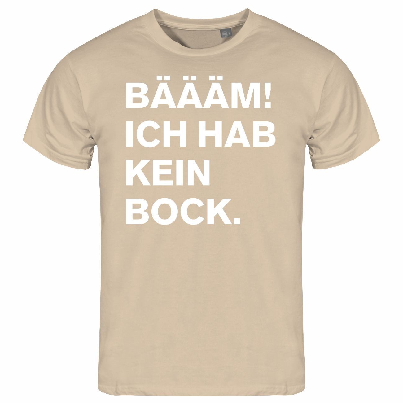 Print-Shirt Herren T-Shirt BÄÄÄM Ich hab kein bock mehr