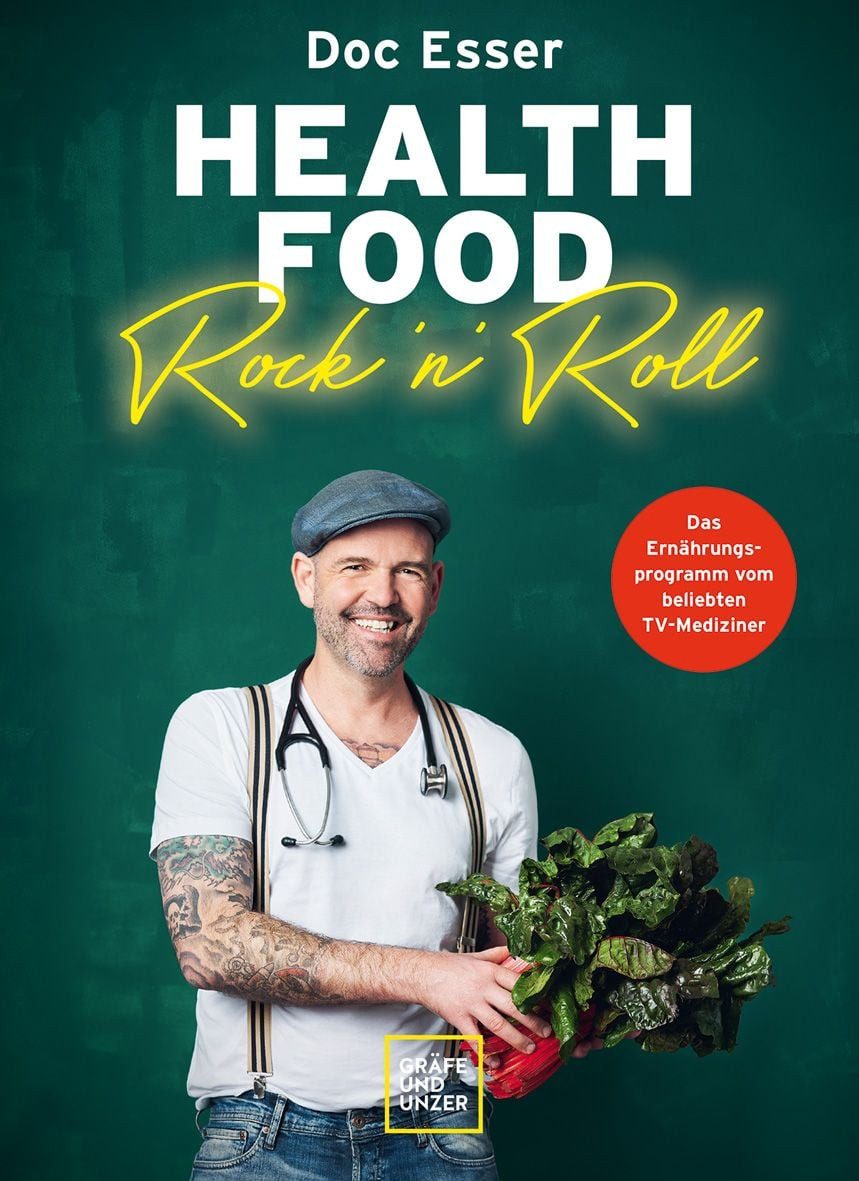 Health Food Rock ’n’ Roll / Heinz-Wilhelm Esser, Das Ernährungsprogramm vom beliebten TV-Mediziner