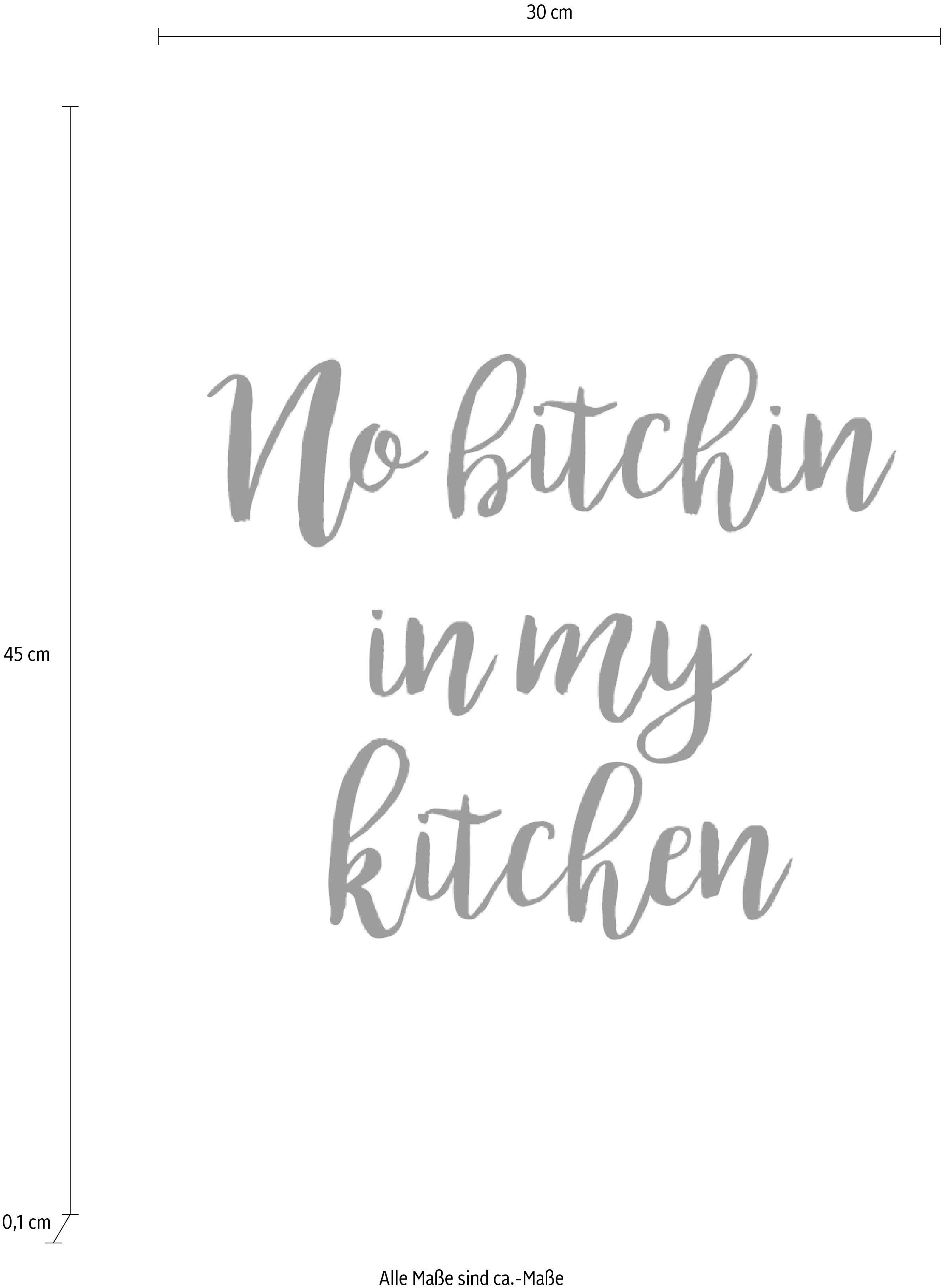 Schriftzug bitchin my No Wanddekoobjekt kitchen, queence Stahlblech in auf
