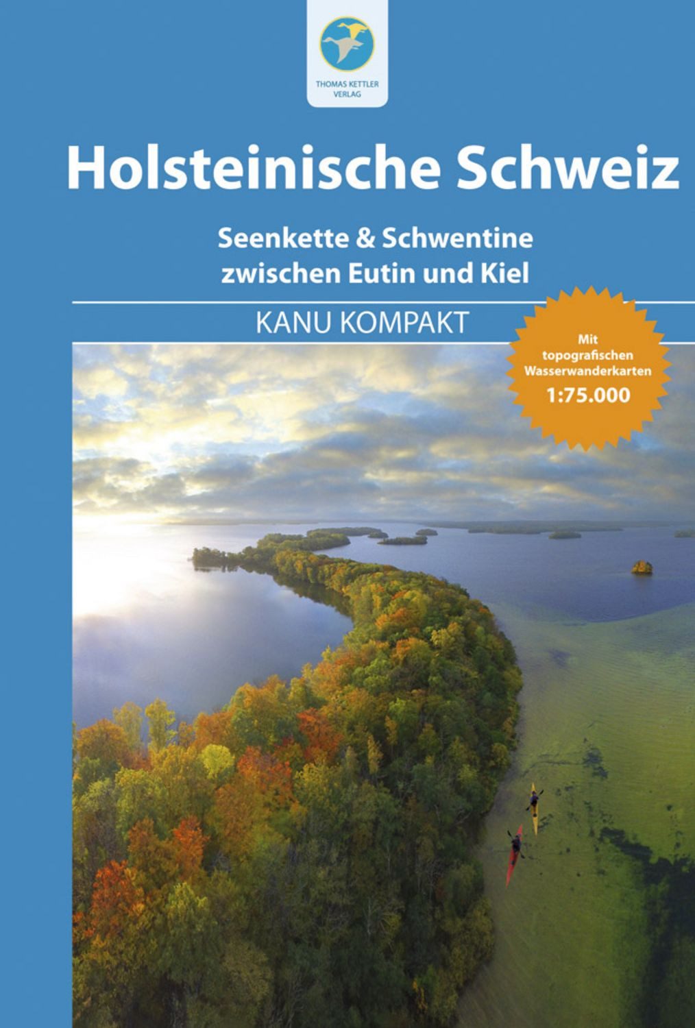 Kanu Kompakt Holsteinische Schweiz / Björn Nehrhoff Holderberg