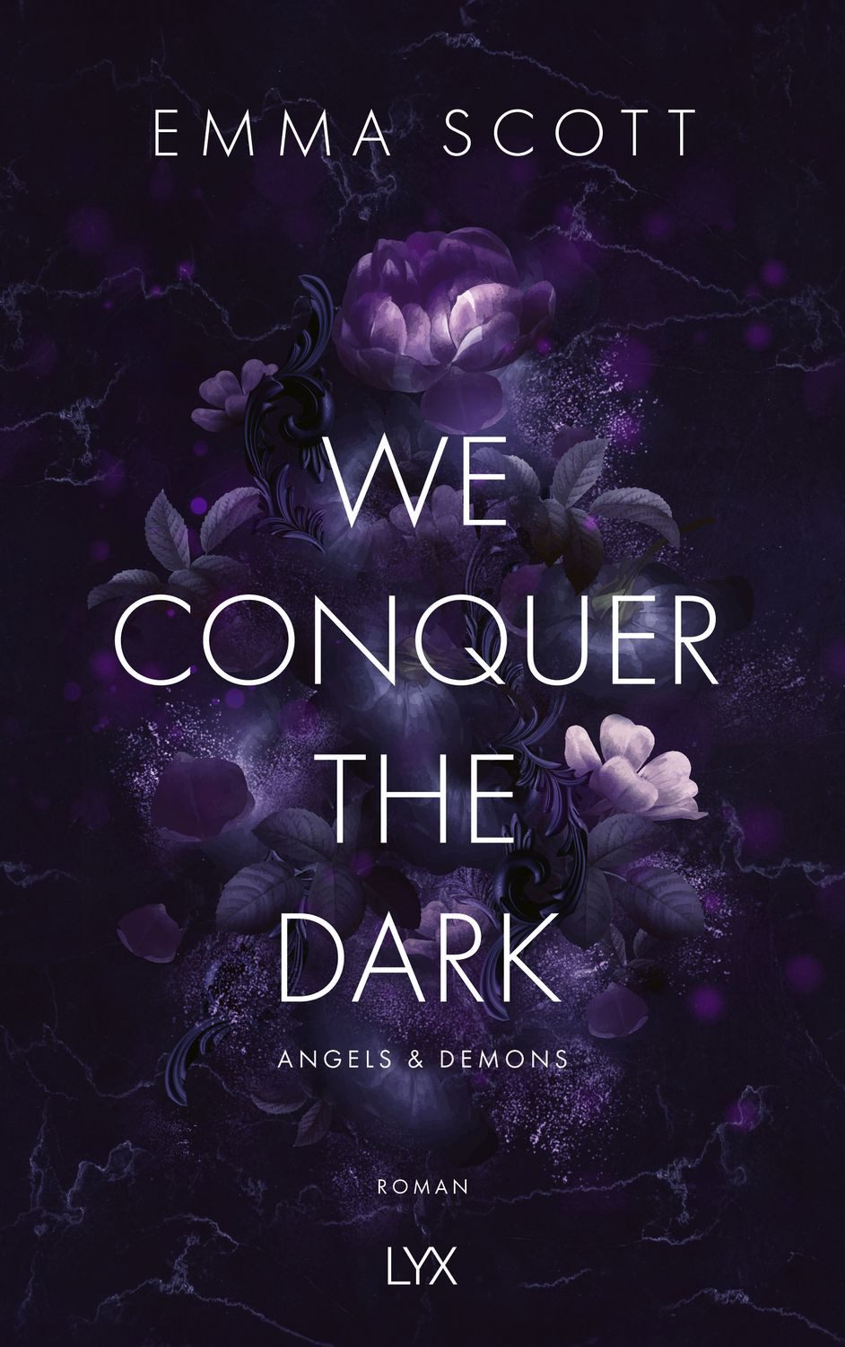 We Conquer the Dark / Emma Scott