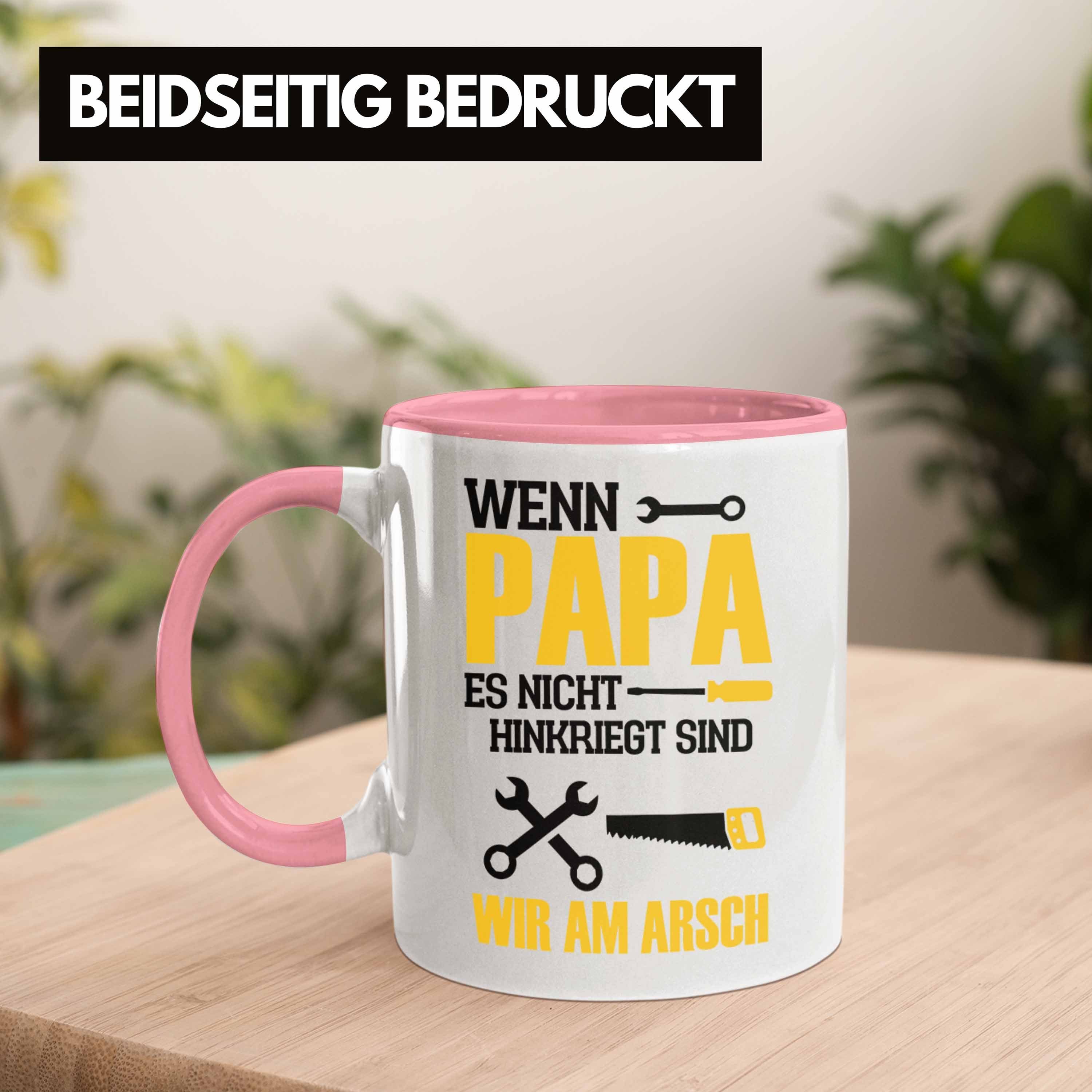 für Hinkriegt Trendation Wenn Es Nicht Tasse zum Papa Rosa Tasse besten Vatertag den Ge Papa