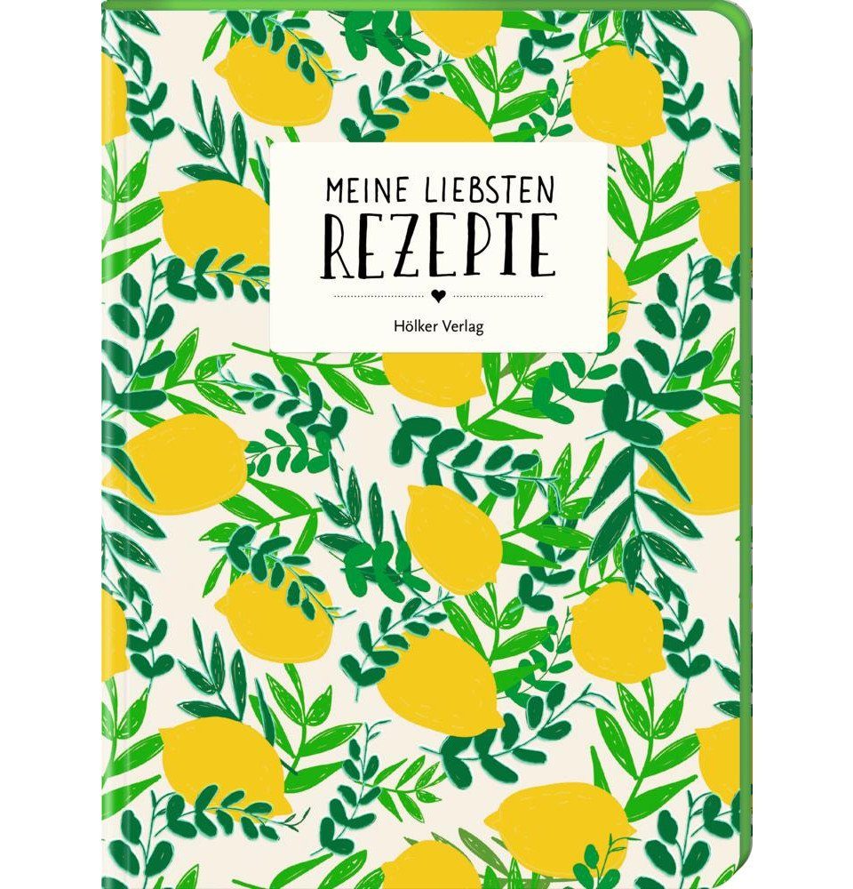 Hölker Verlag Notizbuch Meine liebsten Rezepte - Einschreibbuch (Zitronen)