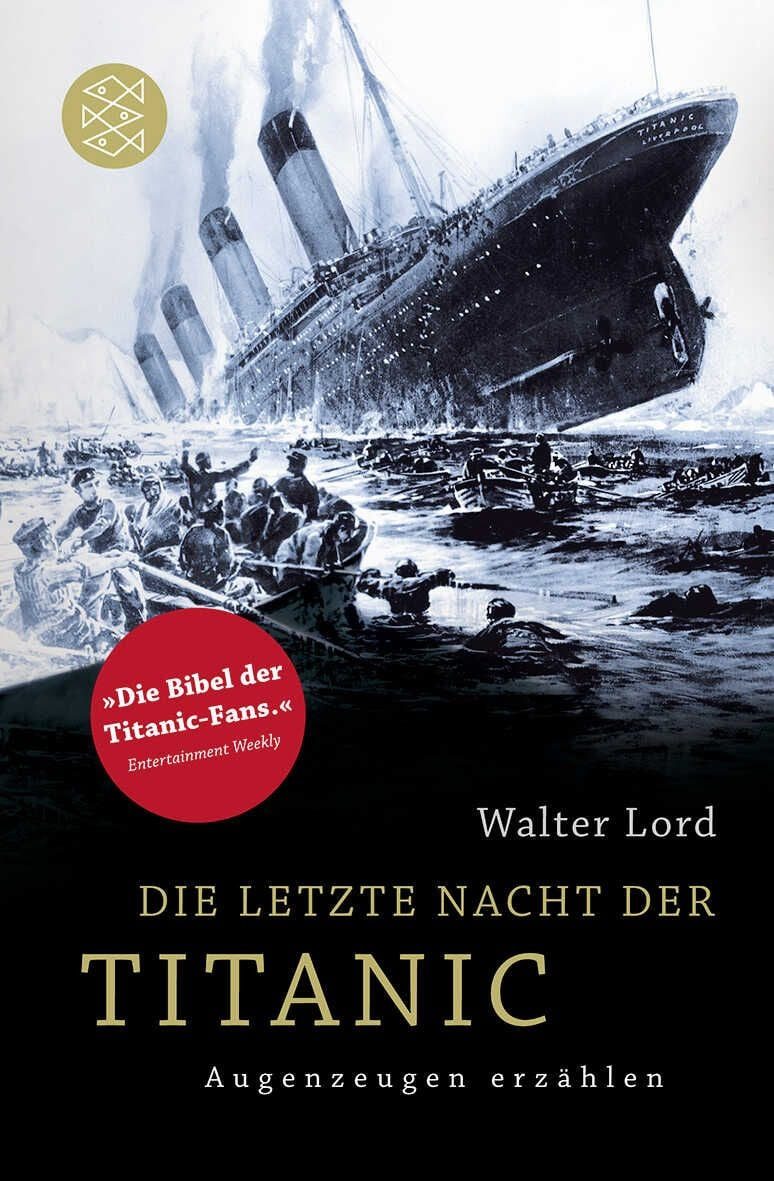 Sachbuch Die letzte Nacht der Titanic Augenzeugen erzählen Walter Lord