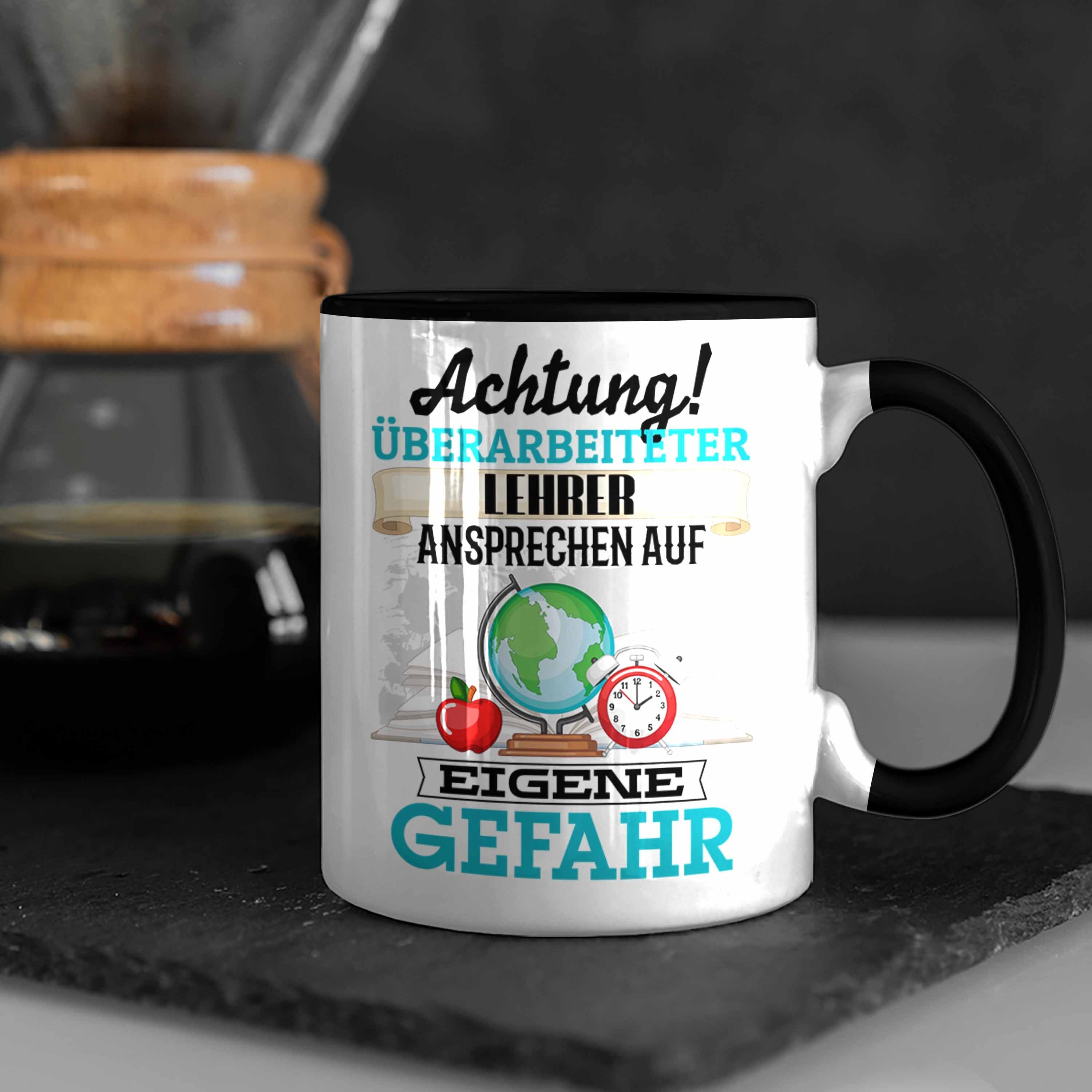 Tasse Schwarz Geschenkidee für Spruch Kaffeebecher Trendation Tasse Lustiger Lehrer Geschenk Kl