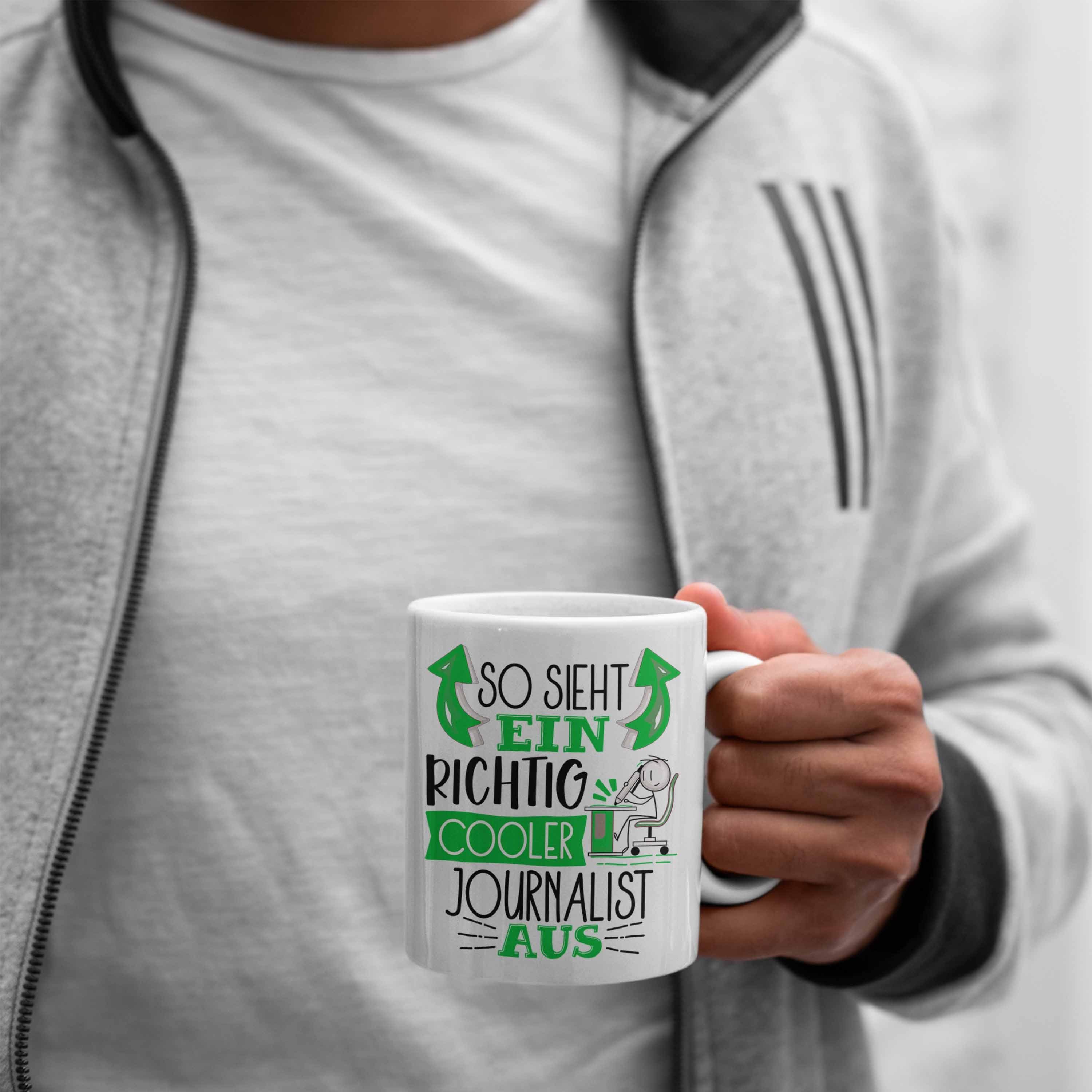 Aus Cooler Geschenk So Journalist Tasse Weiss Ein RIchtig Trendation G Journalist Tasse Sieht