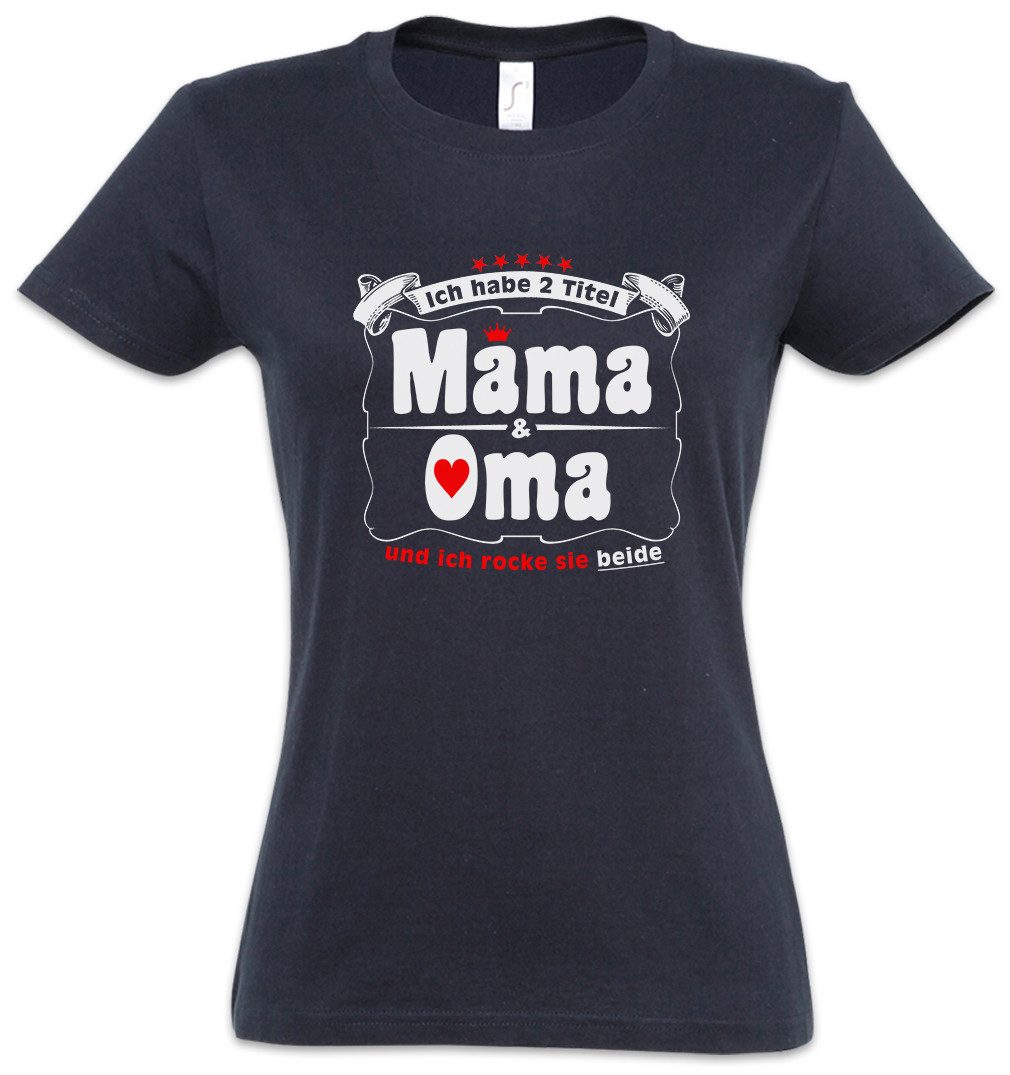Print-Shirt Beste Mama & Oma Damen T-Shirt Titel Krone Omi Großmutter Mami Mom